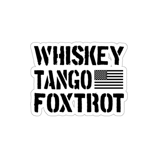 Whiskey Tango Foxtrot Die-Cut Stickers