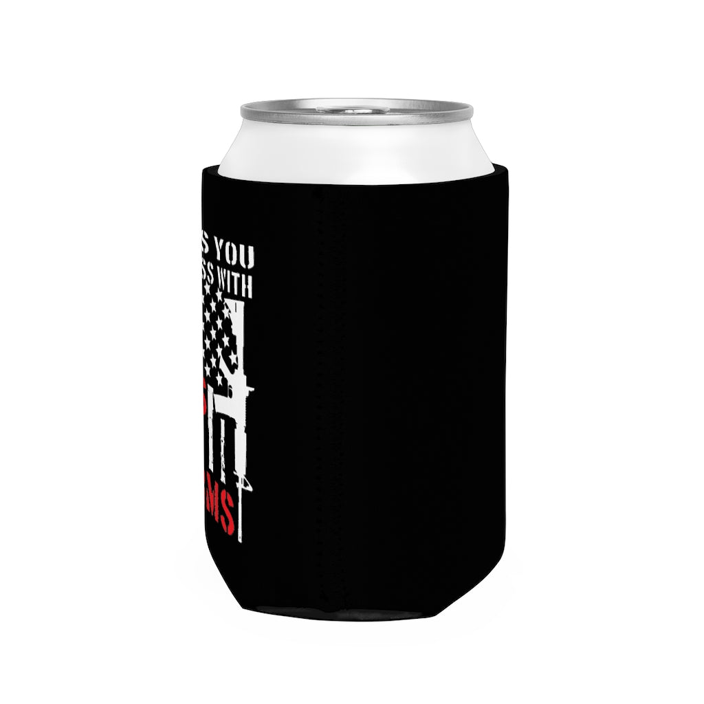5 Things You Dont Mess With Koozie