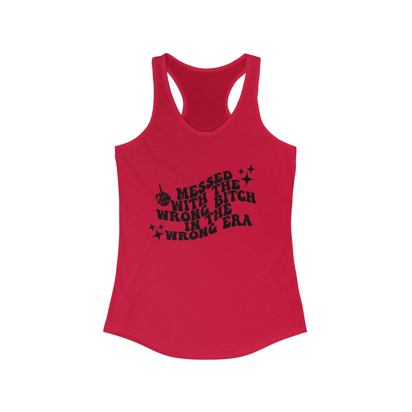 Mess With The Wrong Bitch Women's Racerback Tank