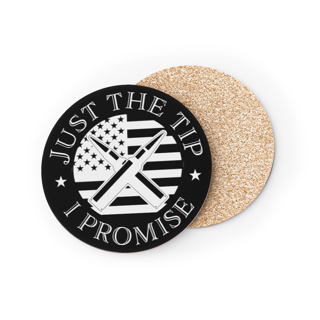 Just The Tip I Promise Coasters