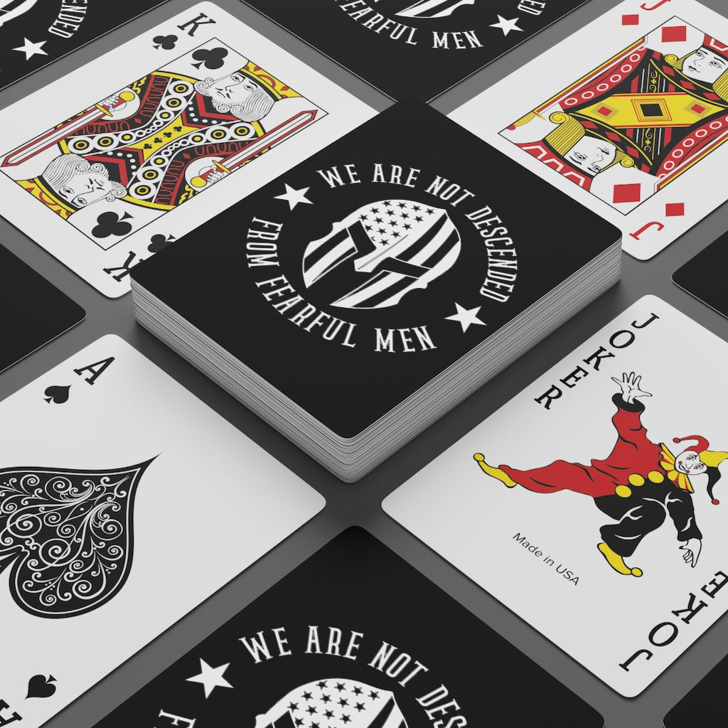 We Are Not Descended From Fearful Men Custom Poker Cards