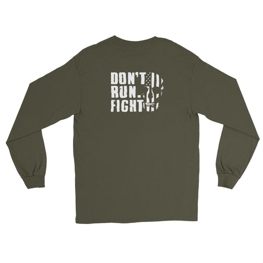 Don't Run Fight Long Sleeve Shirt