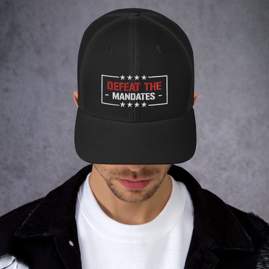 Defeat The Mandates Trucker Cap