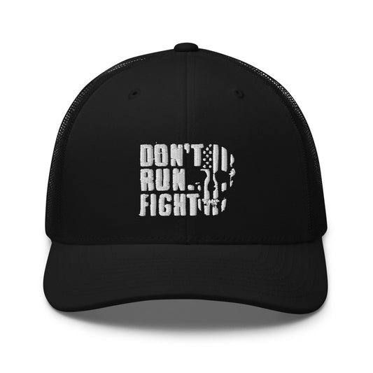 Don't Run, Fight Embroidered Unisex Trucker Cap