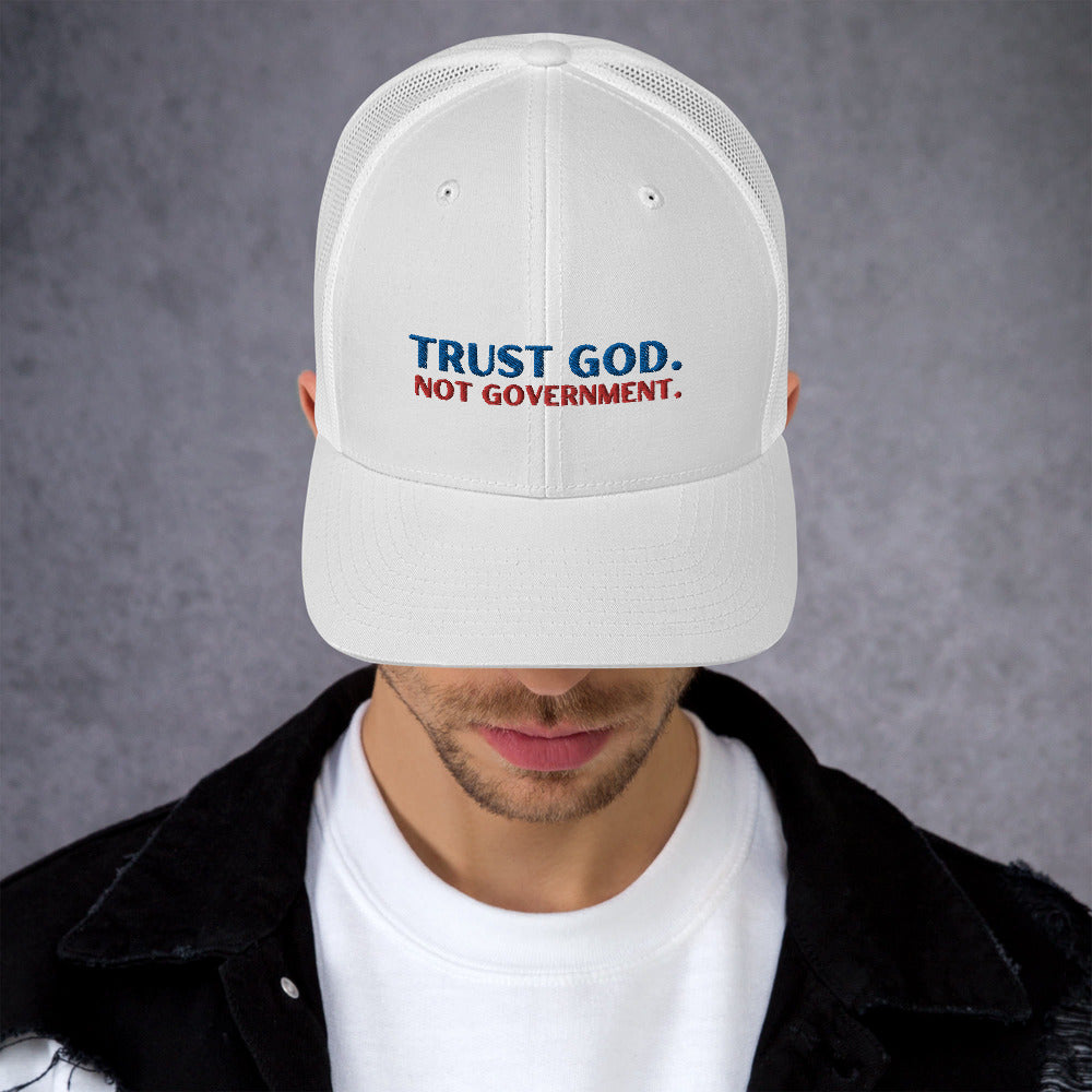 Trust God Not Government Trucker Cap