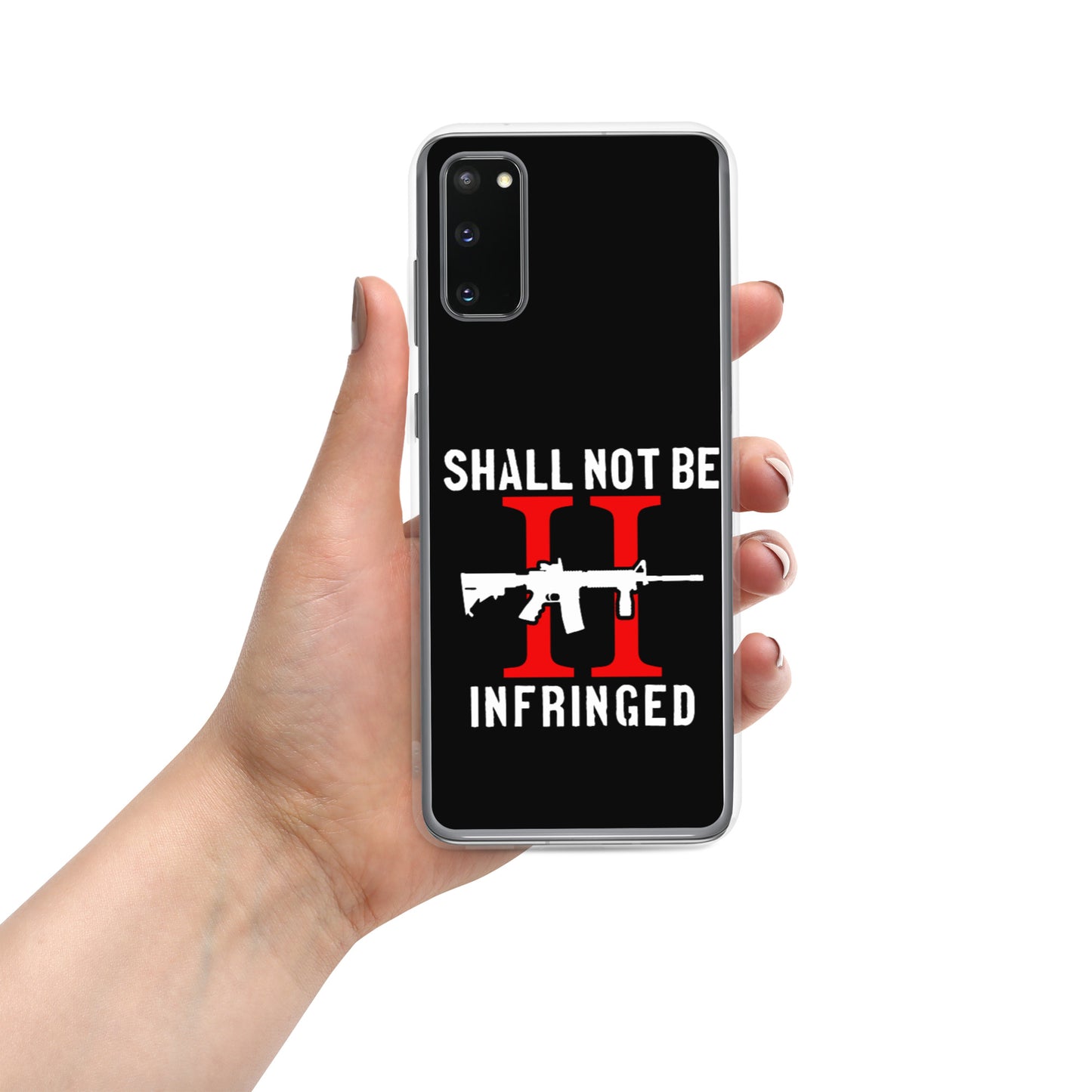 Shall Not Be Infringed Custom Samsung Phone Case