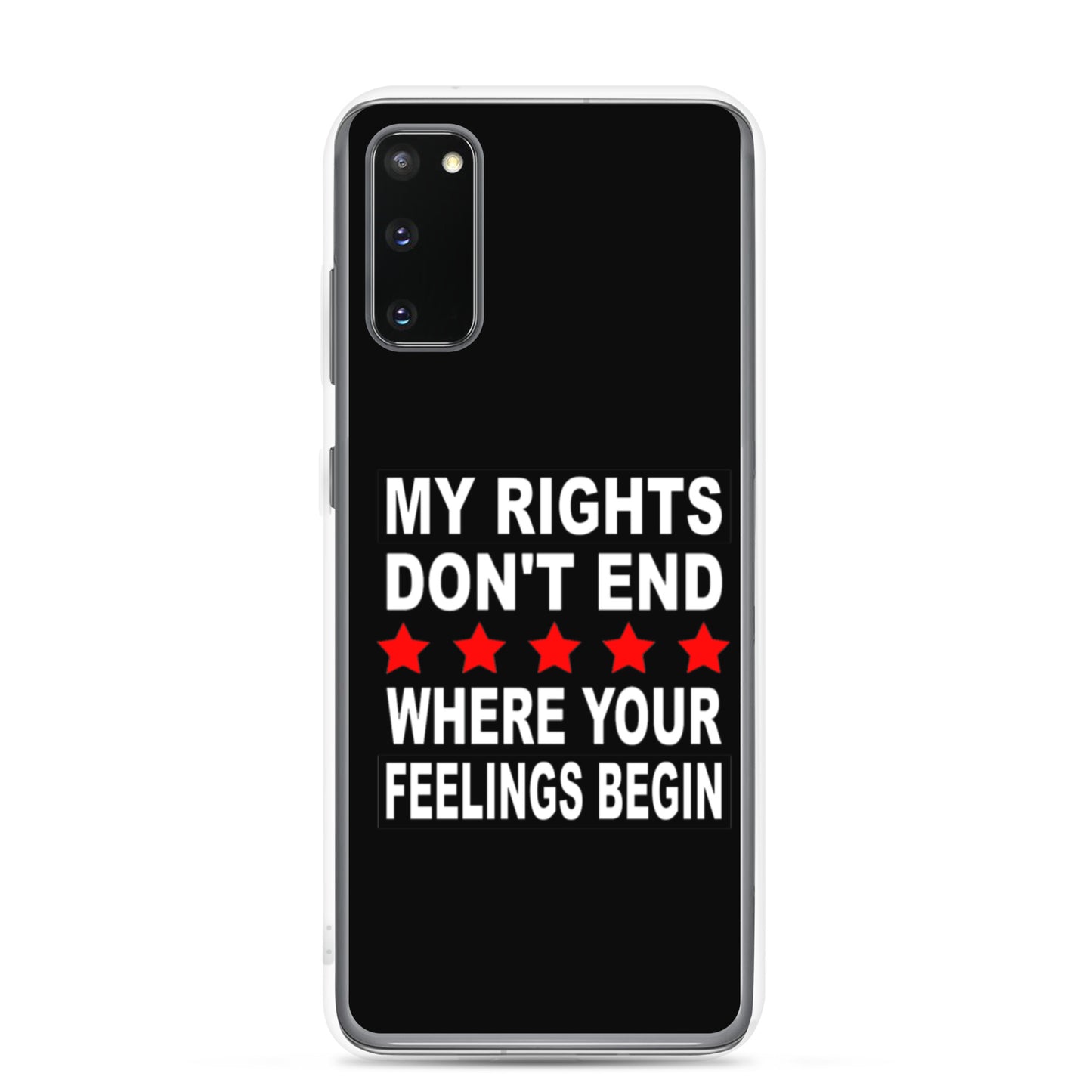 My Rights Don't End Where Your Feelings Begin Custom Samsung Phone Case