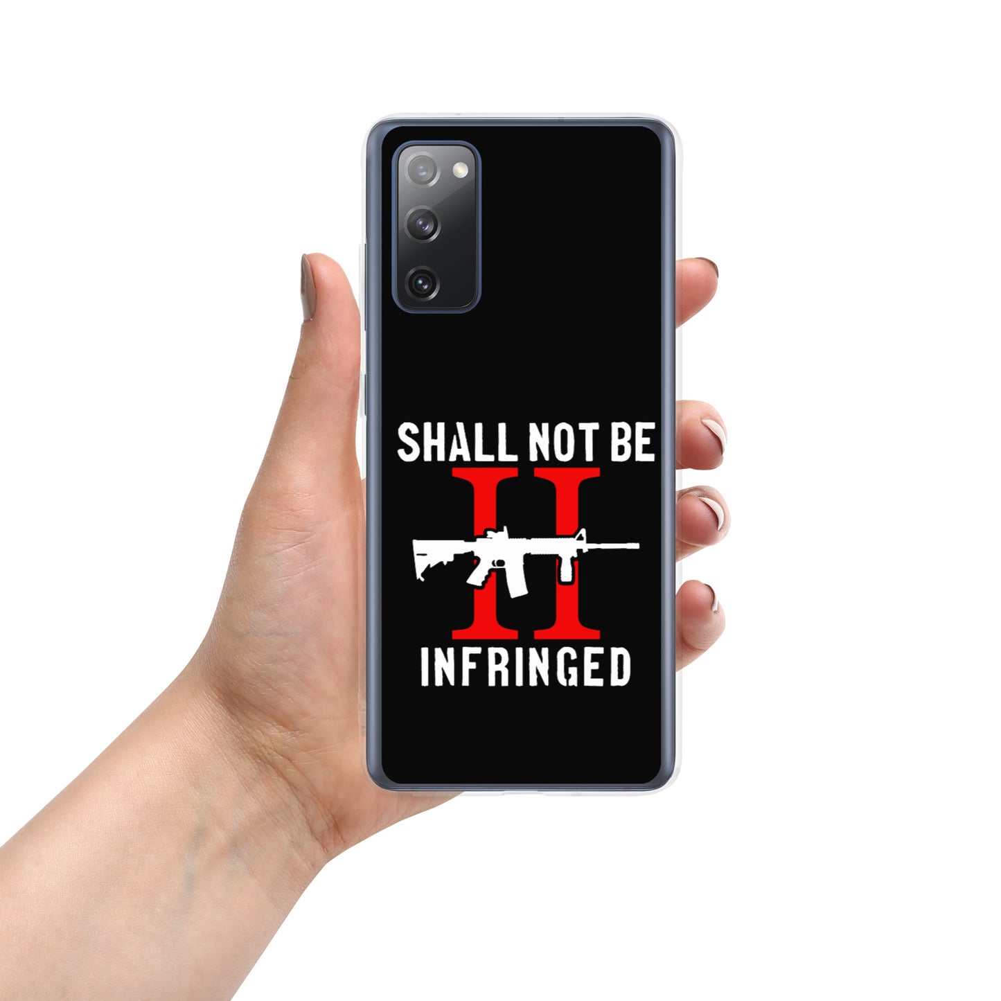 Shall Not Be Infringed Custom Samsung Phone Case