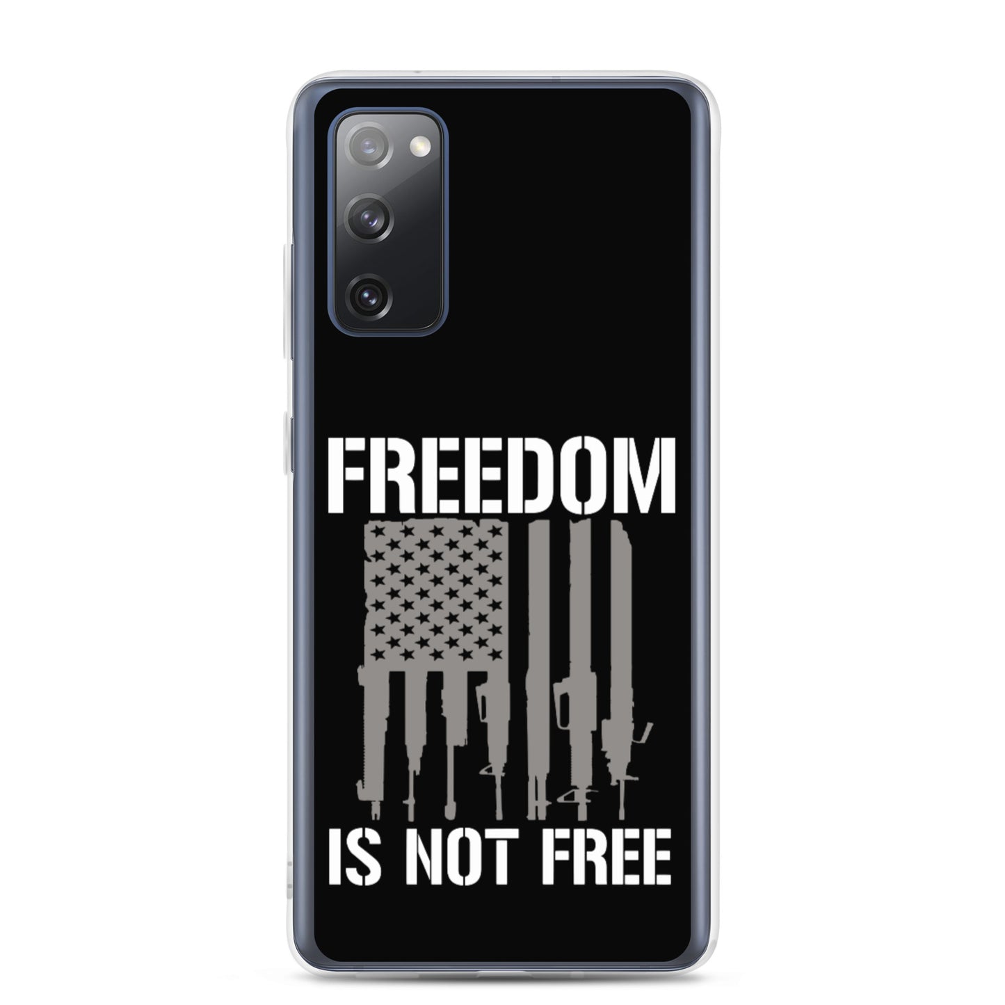 Freedom Isn't Free Custom Samsung Phone Case