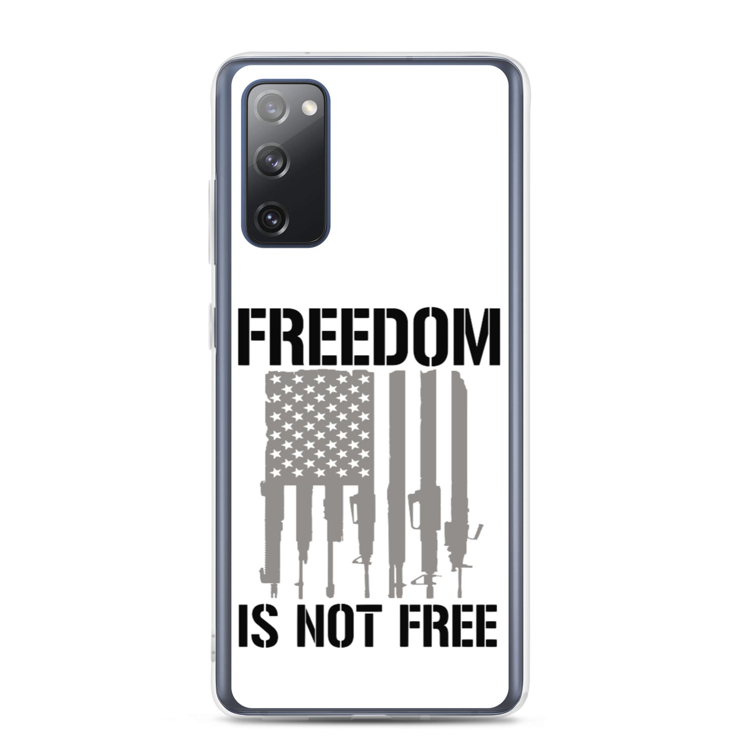 Freedom Isn't Free Custom Samsung Phone Case