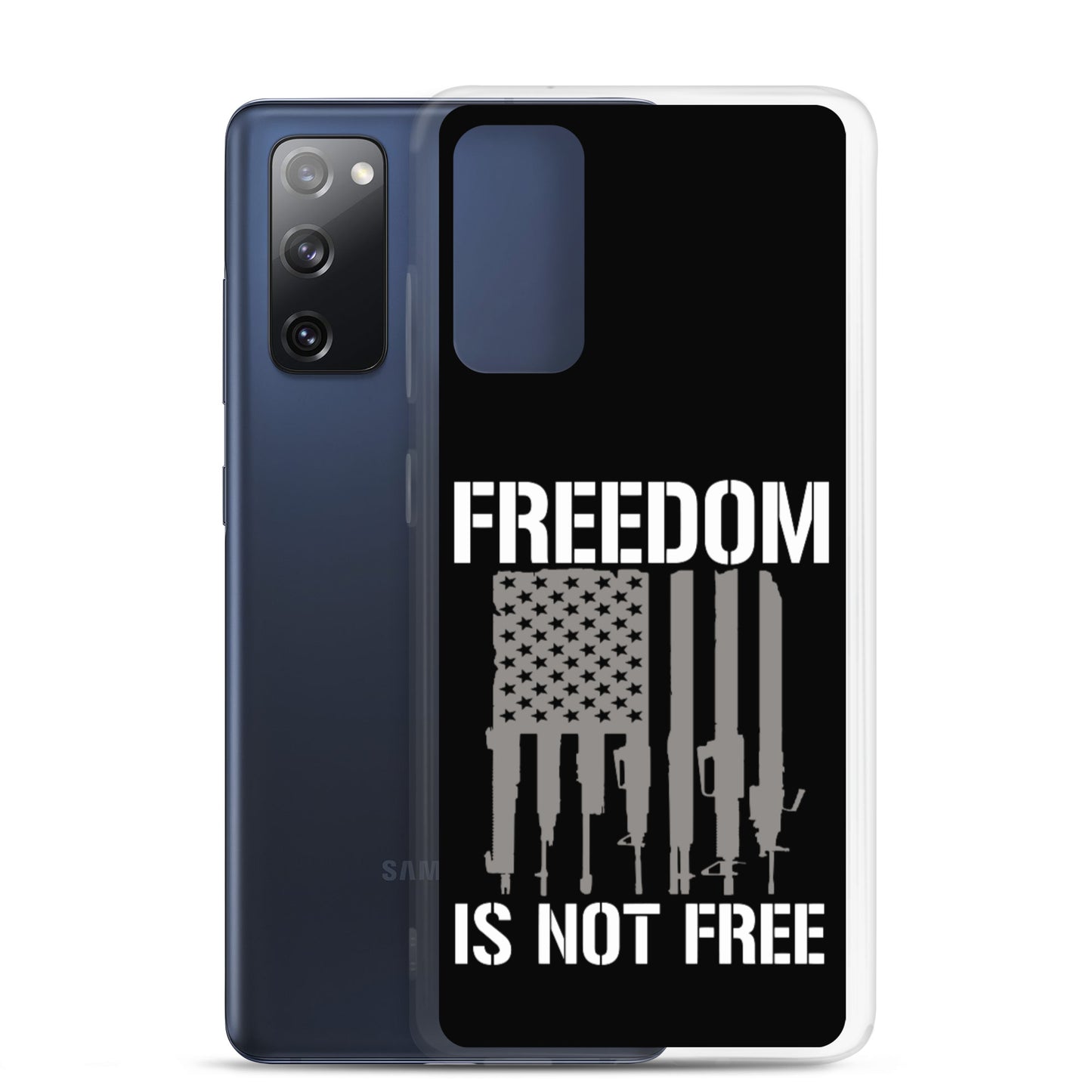 Freedom Isn't Free Custom Samsung Phone Case