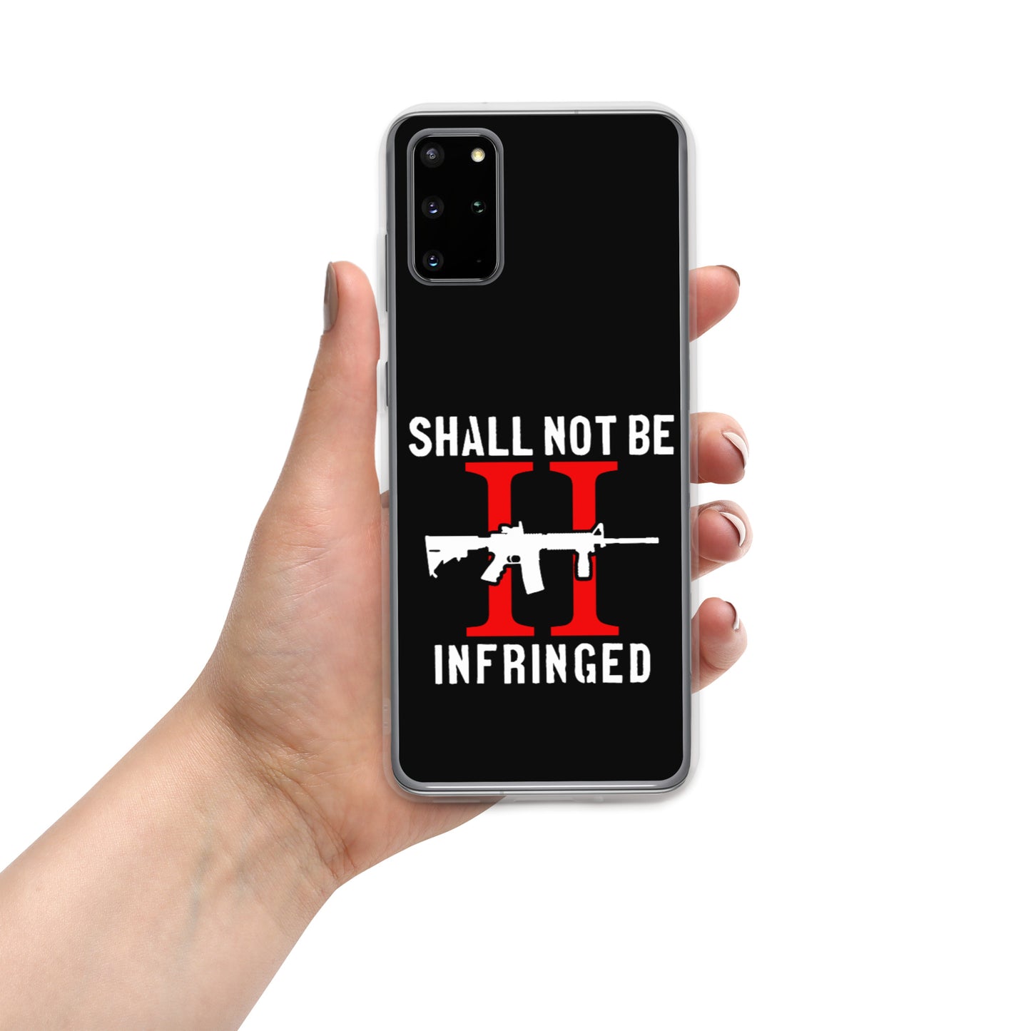 Shall Not Be Infringed Custom Samsung Phone Case