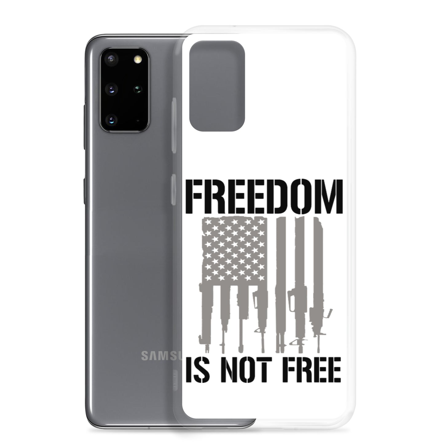 Freedom Isn't Free Custom Samsung Phone Case