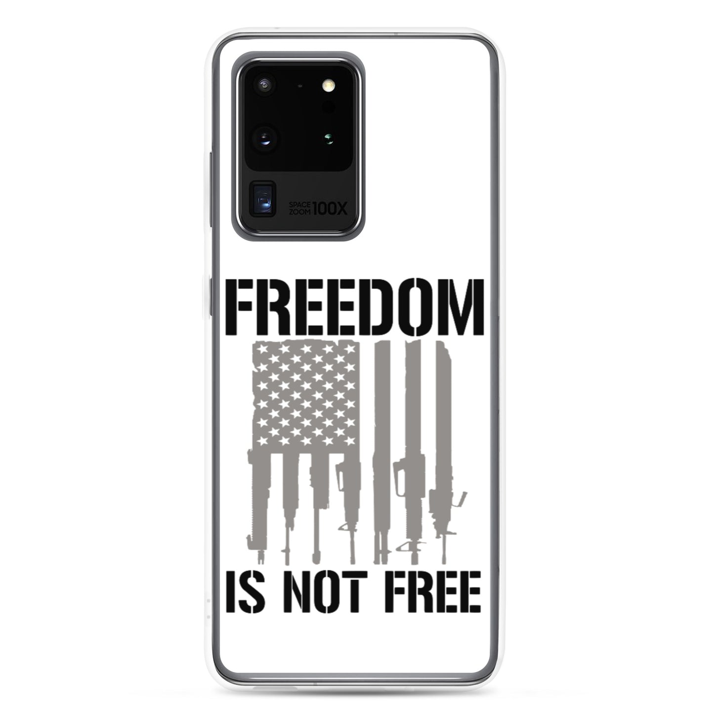 Freedom Isn't Free Custom Samsung Phone Case