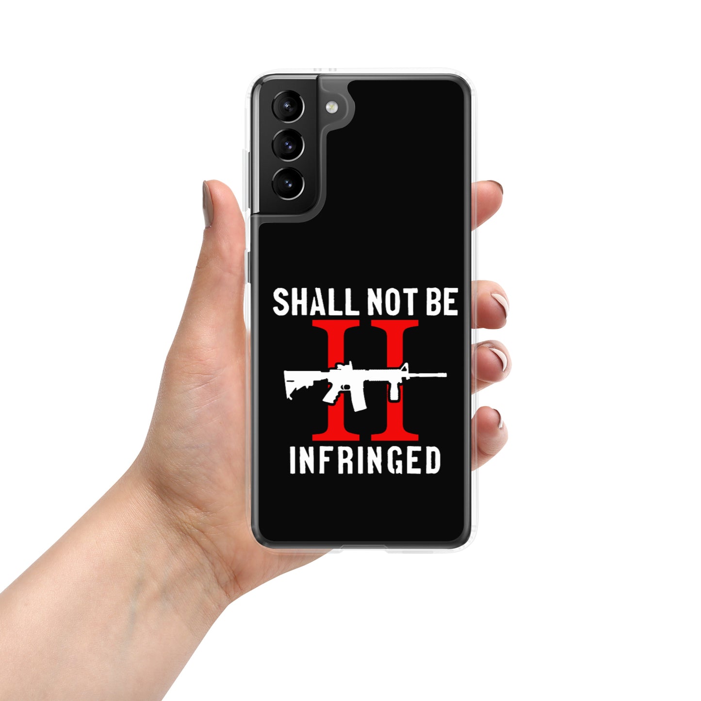 Shall Not Be Infringed Custom Samsung Phone Case