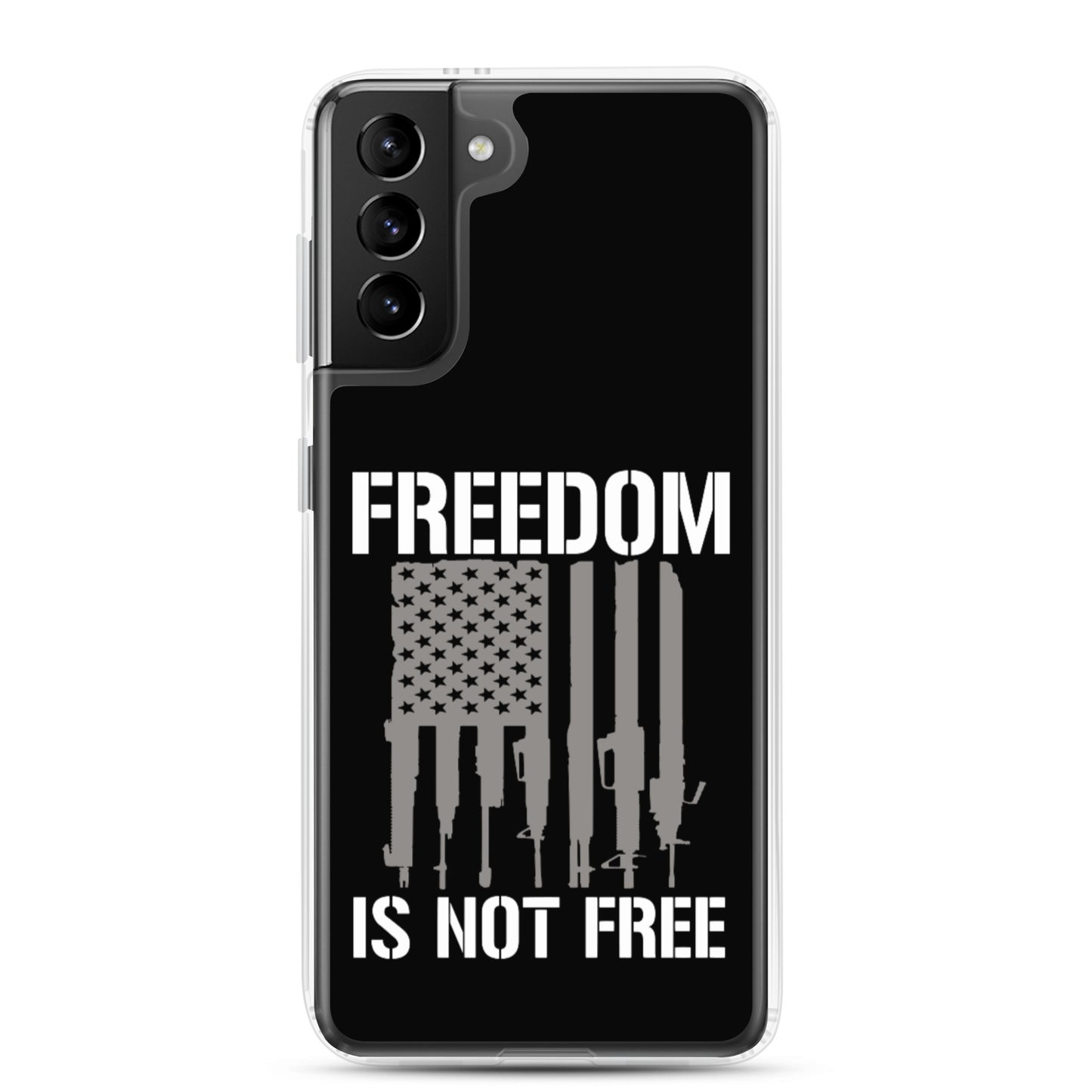 Freedom Isn't Free Custom Samsung Phone Case