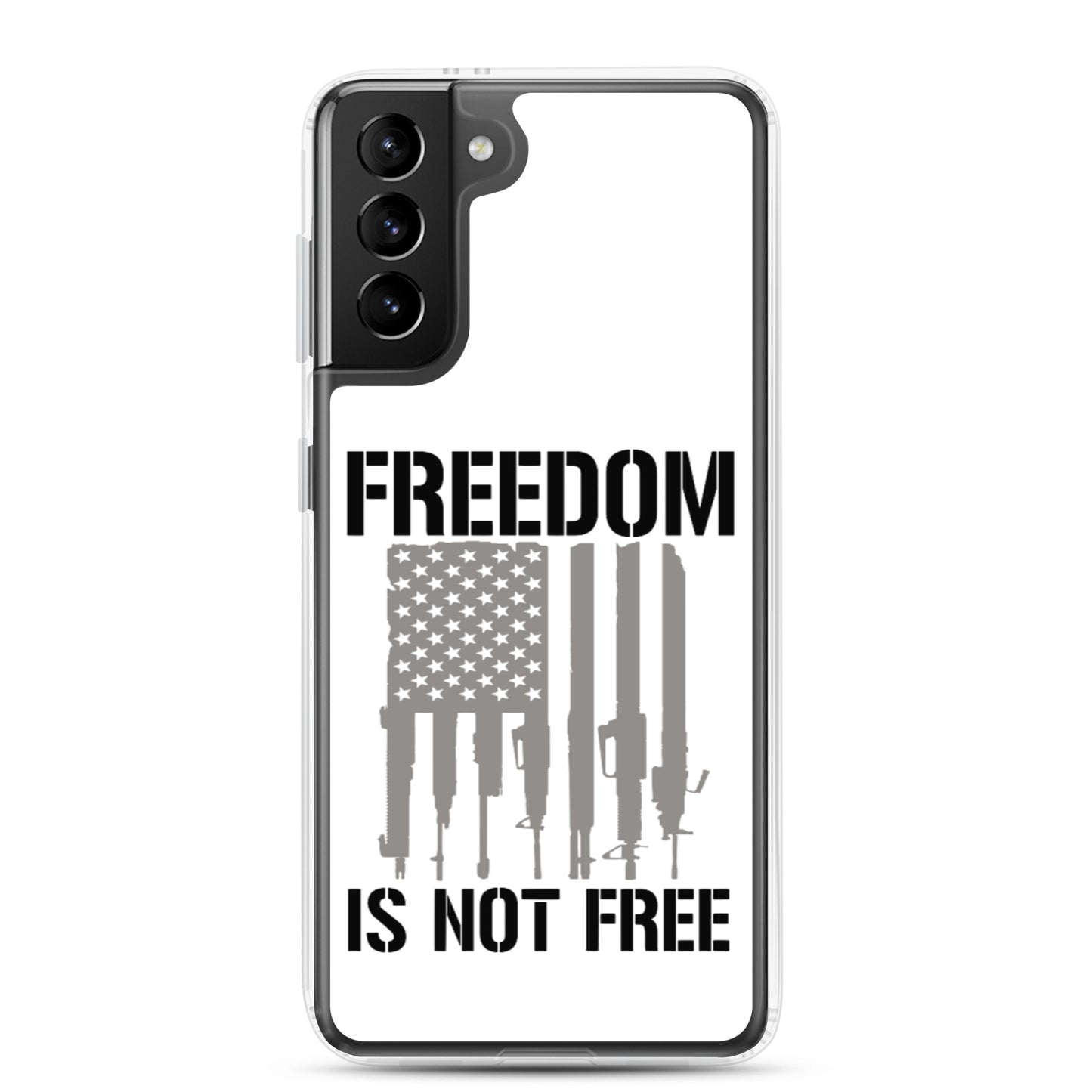 Freedom Isn't Free Custom Samsung Phone Case