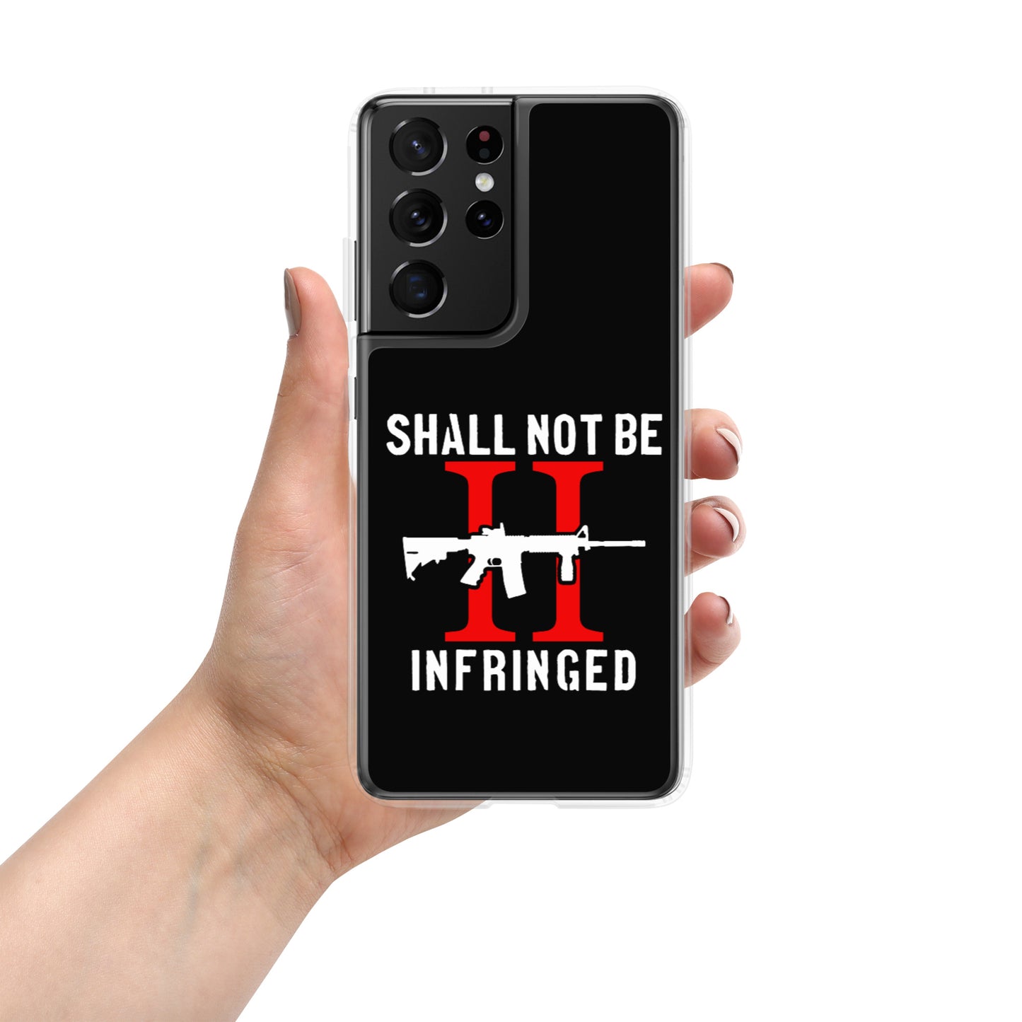 Shall Not Be Infringed Custom Samsung Phone Case