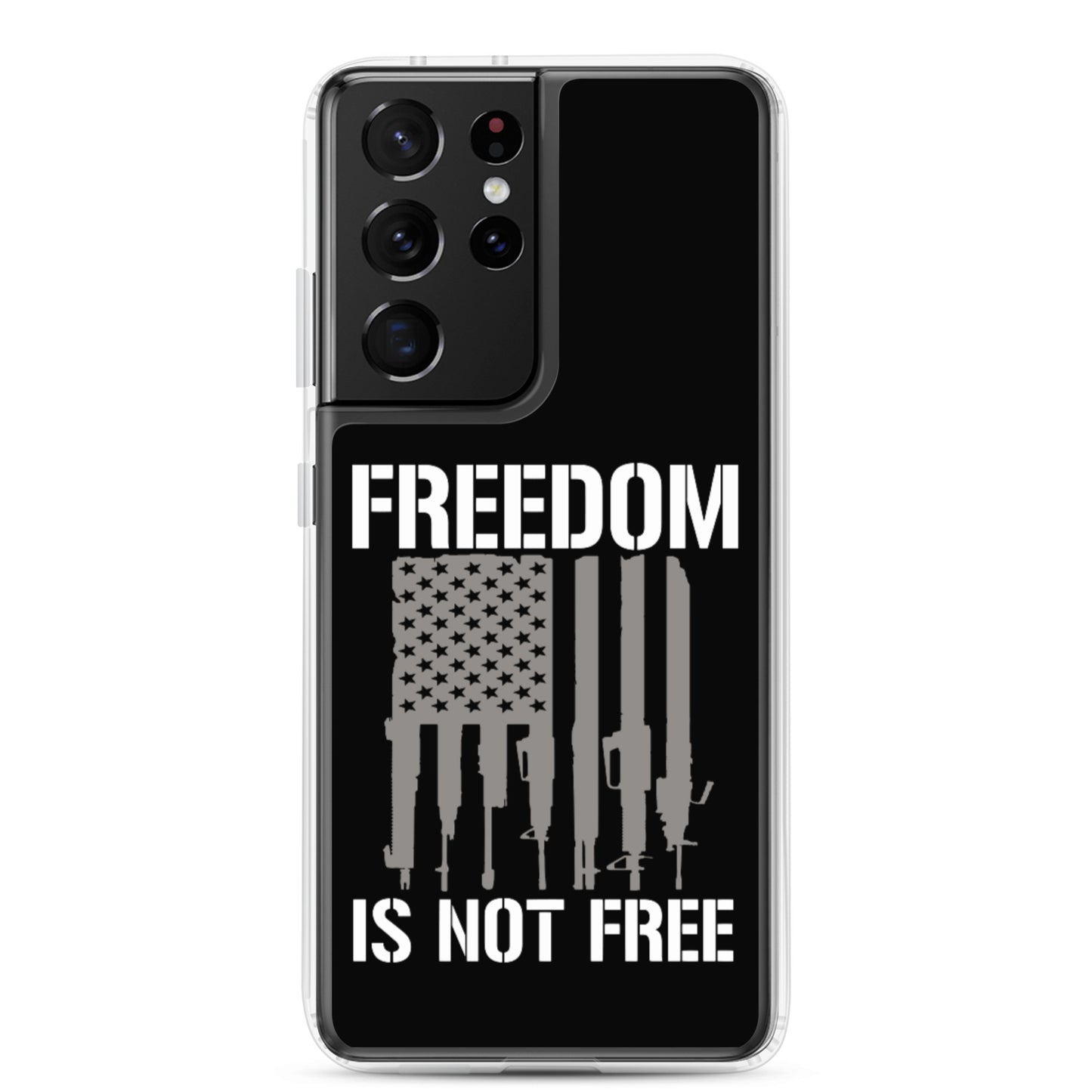 Freedom Isn't Free Custom Samsung Phone Case