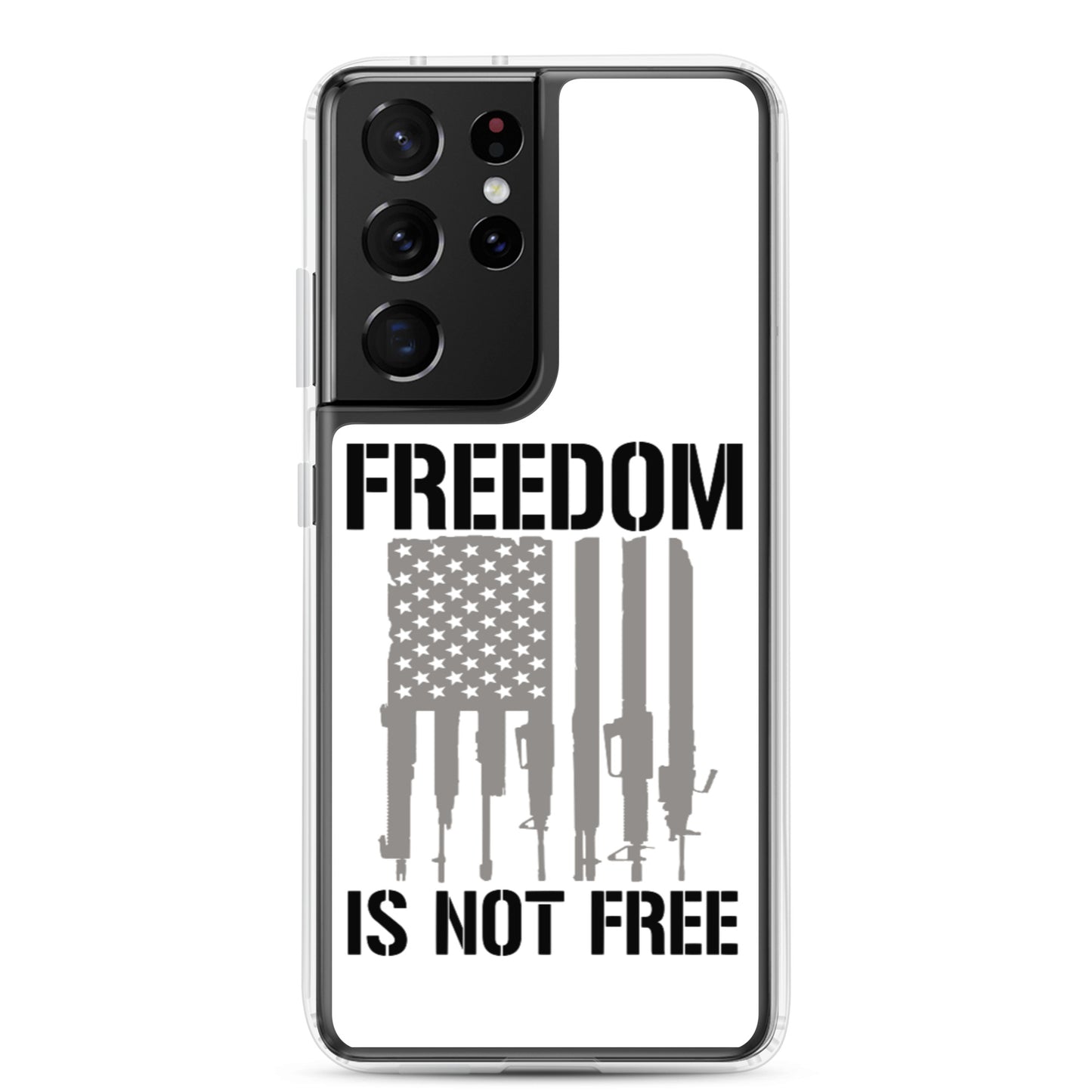 Freedom Isn't Free Custom Samsung Phone Case