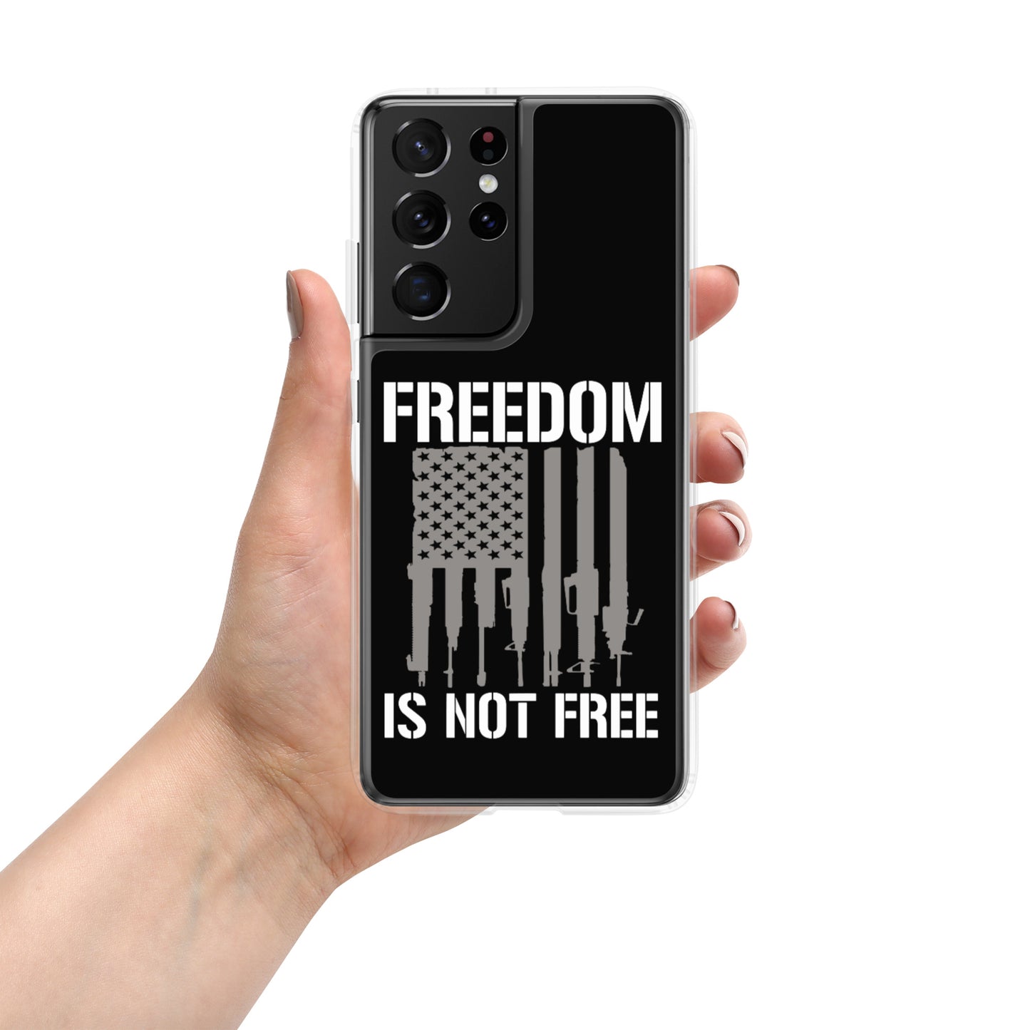 Freedom Is Not Free Custom Samsung Phone Case