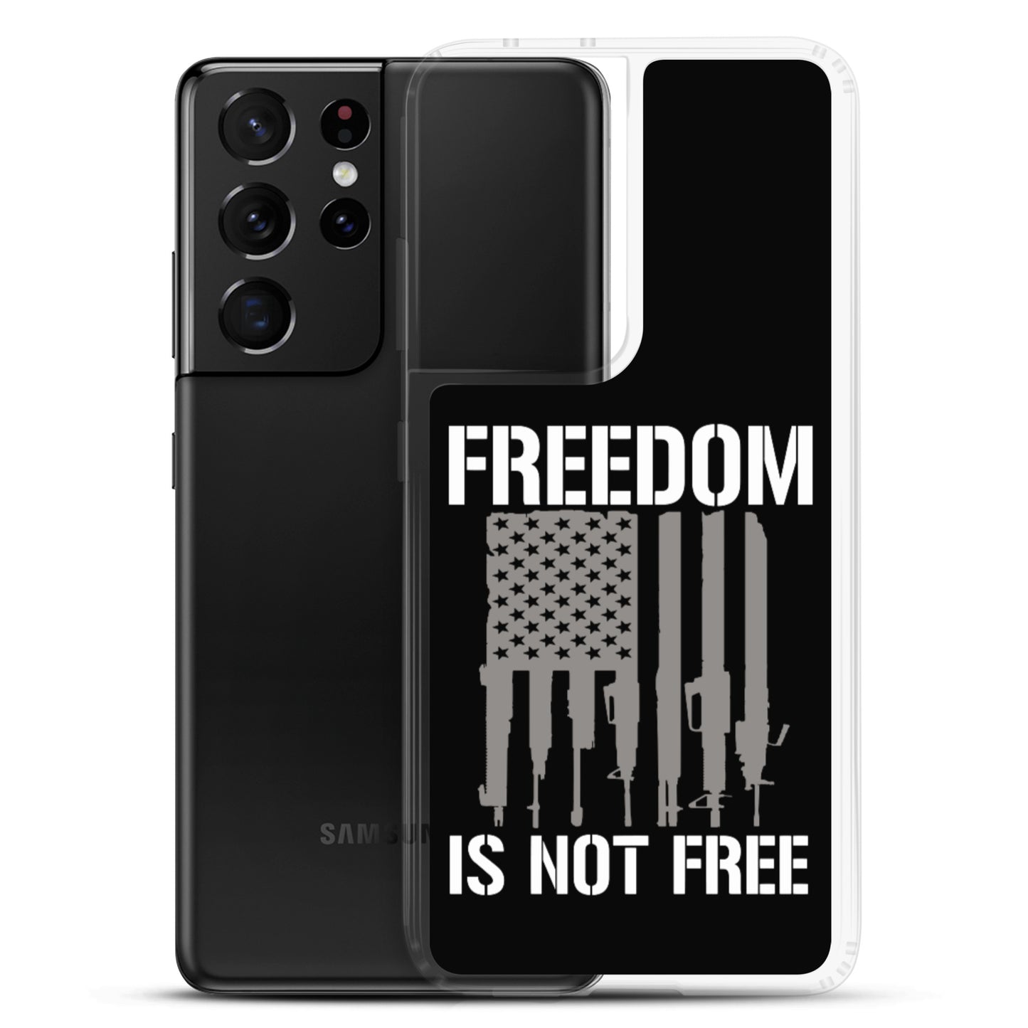 Freedom Isn't Free Custom Samsung Phone Case