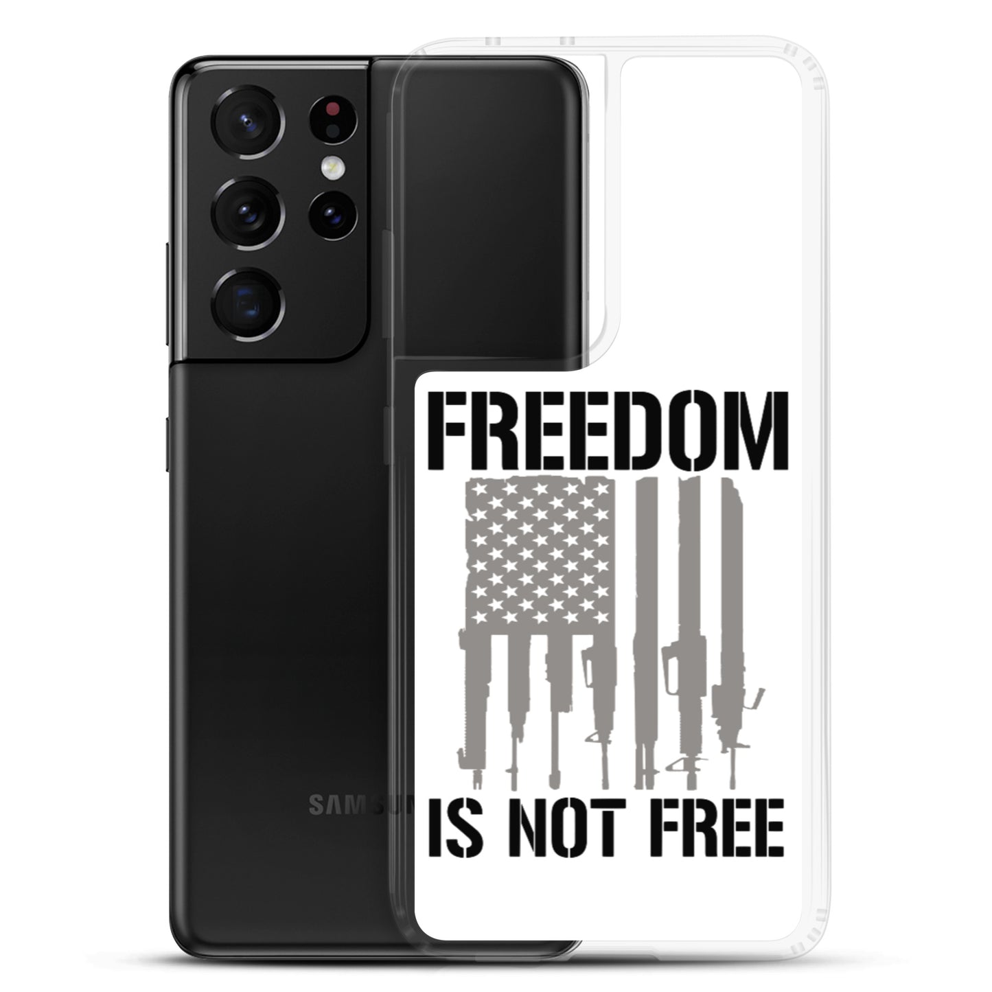 Freedom Isn't Free Custom Samsung Phone Case