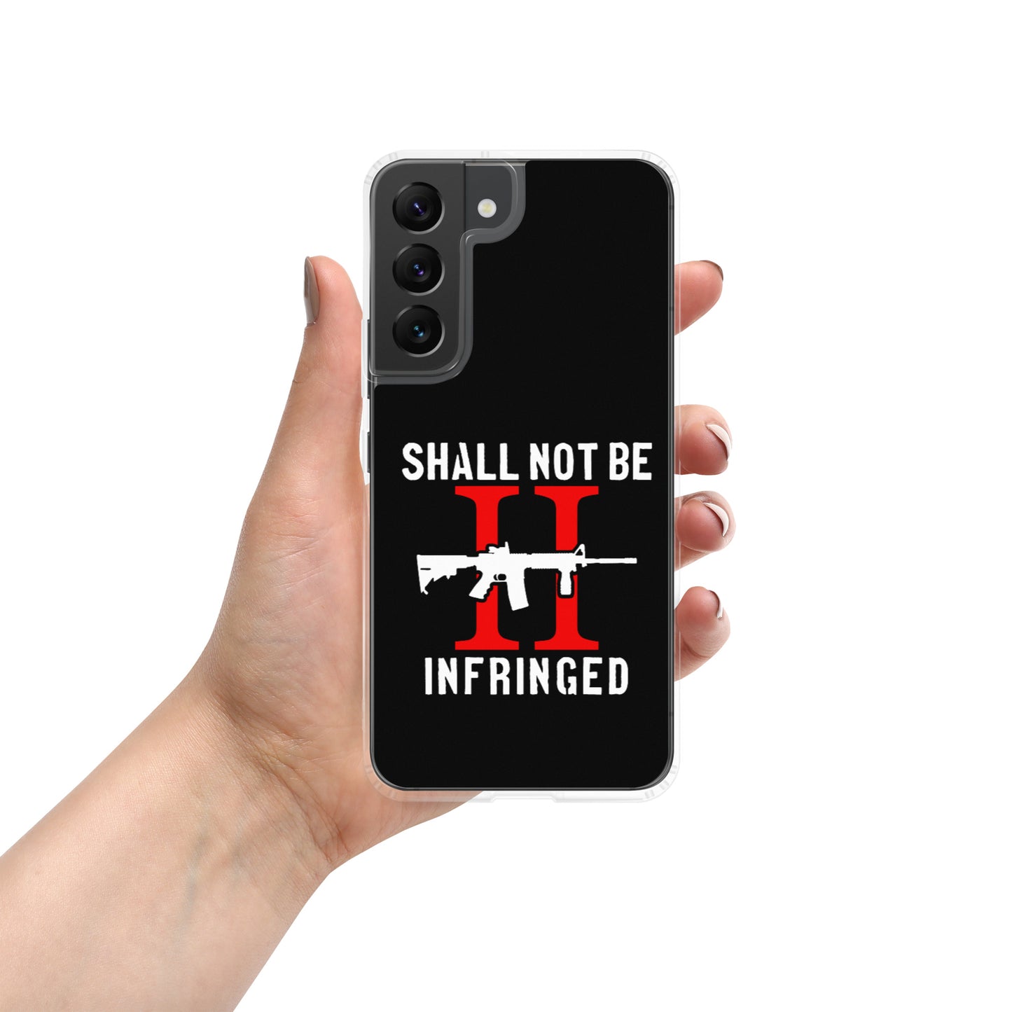 Shall Not Be Infringed Custom Samsung Phone Case