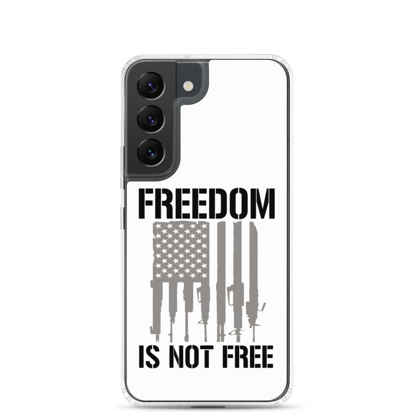 Freedom Isn't Free Custom Samsung Phone Case