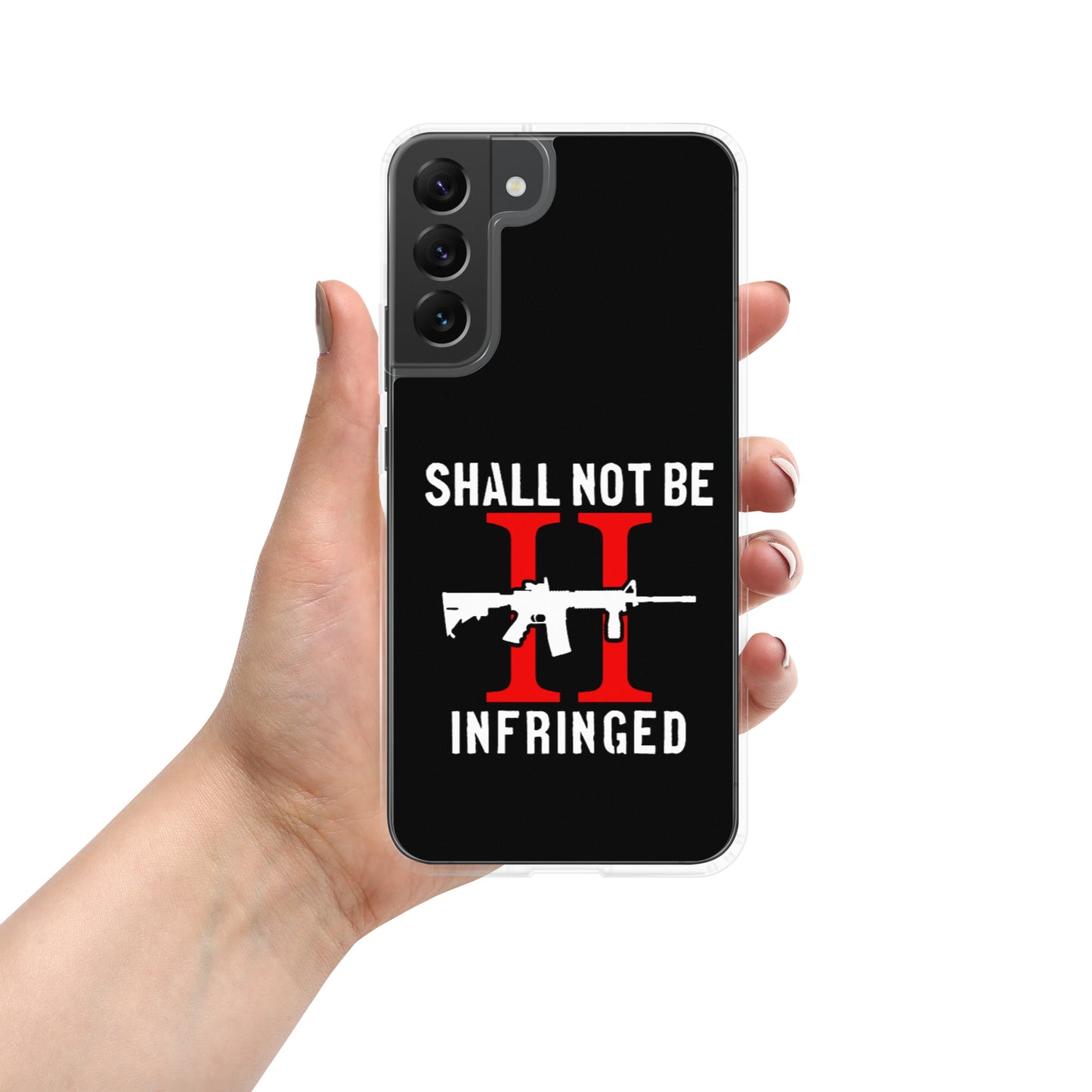 Shall Not Be Infringed Custom Samsung Phone Case