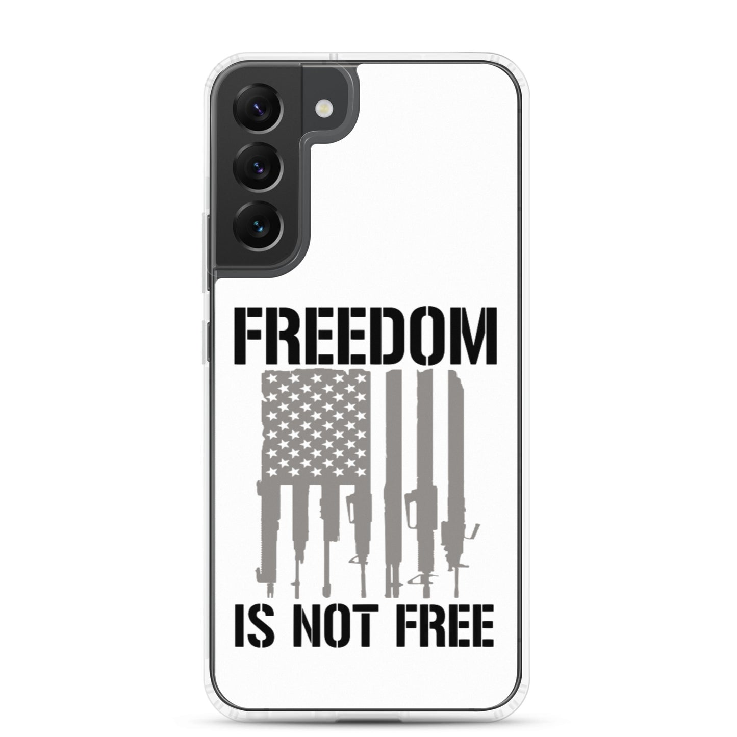 Freedom Isn't Free Custom Samsung Phone Case