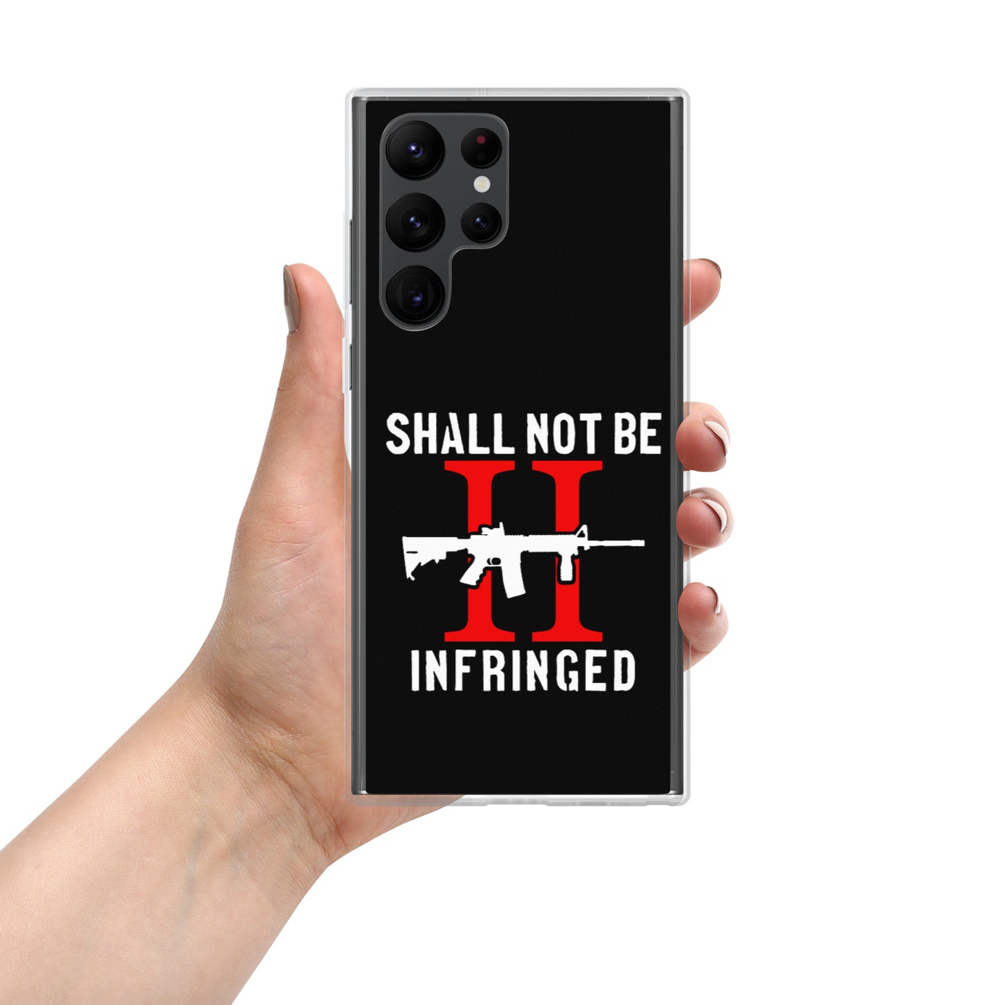 Shall Not Be Infringed Custom Samsung Phone Case