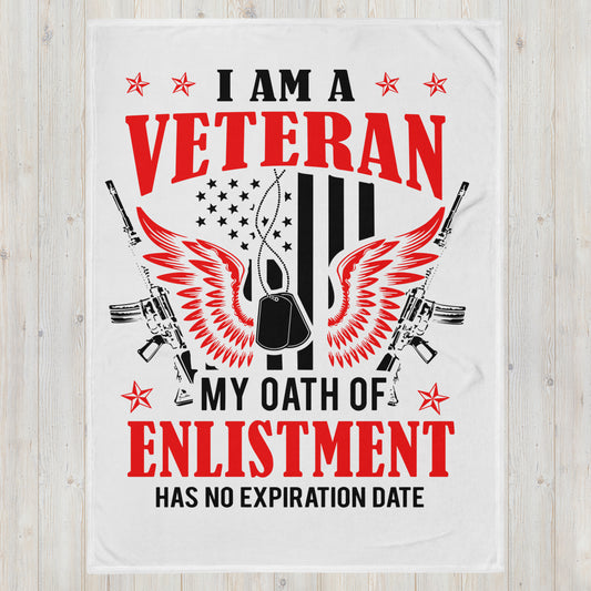 I am A Veteran My Oath Never Expires Throw Blanket