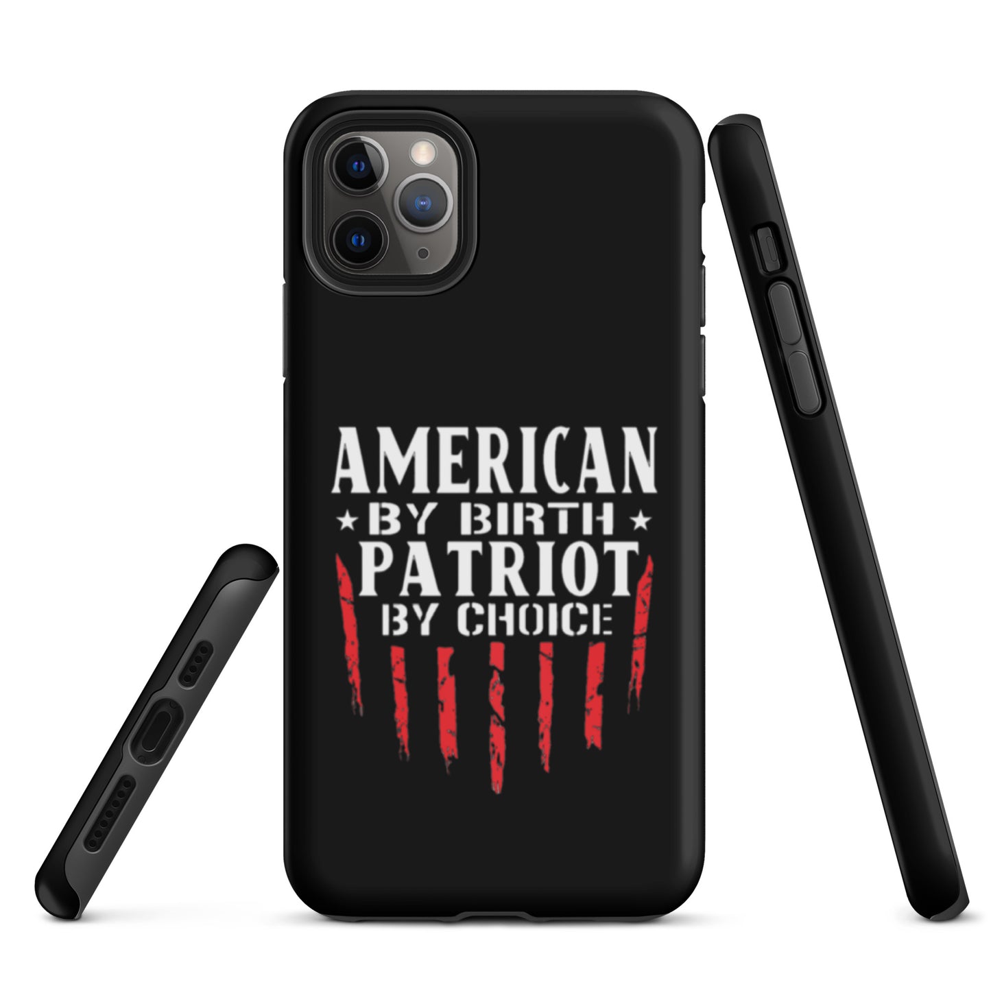 American By Birth Patriot By Choice iPhone case