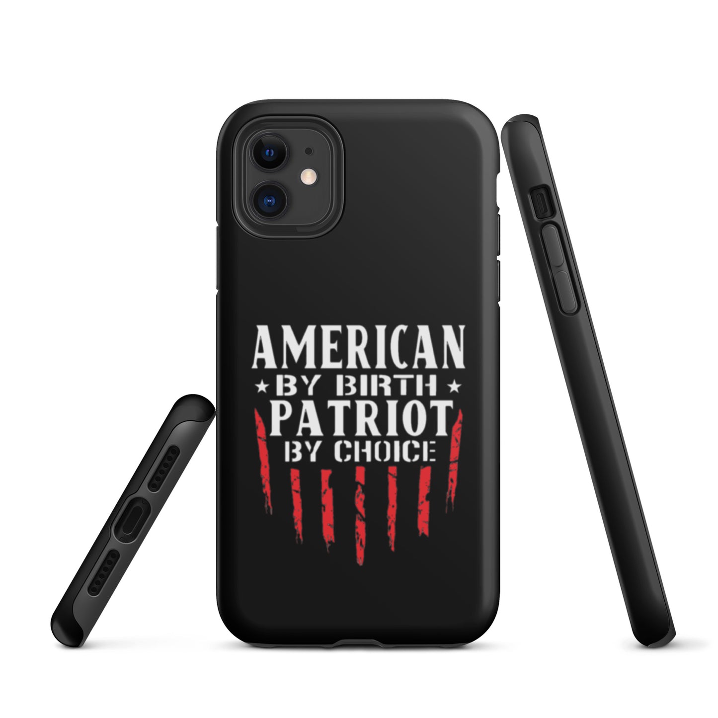 American By Birth Patriot By Choice iPhone case