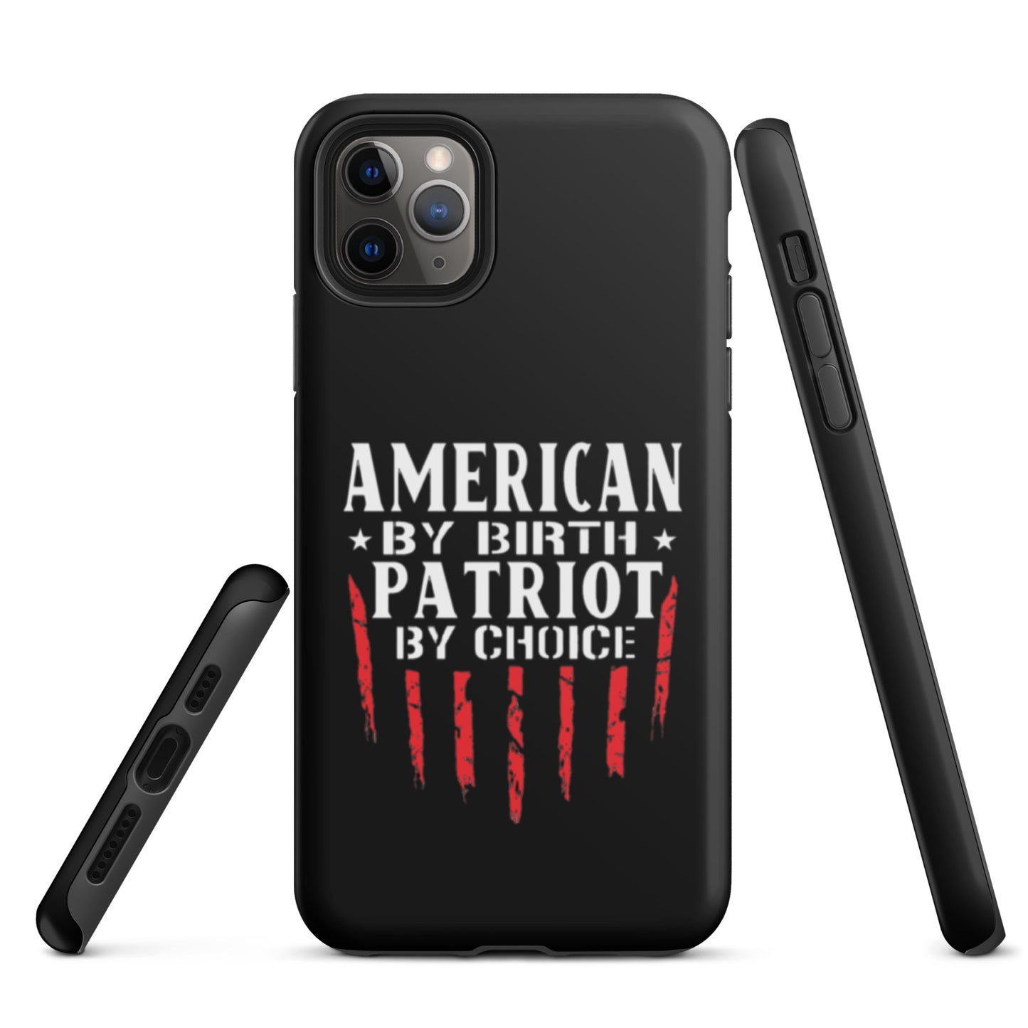 American By Birth Patriot By Choice iPhone case