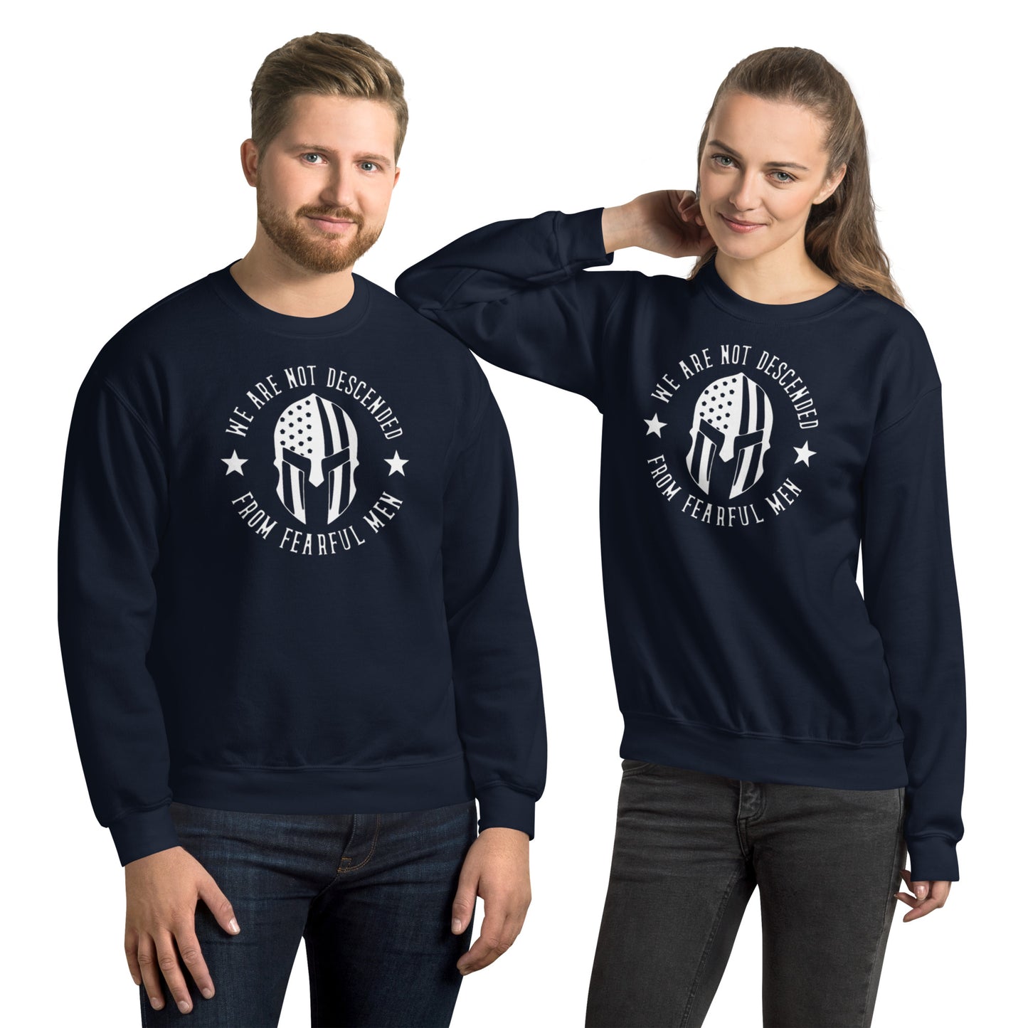 We Are Not Descended From Fearful Men Unisex Sweatshirt