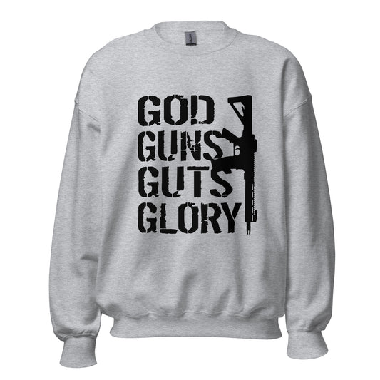 God Guns Guts Glory Unisex Sweatshirt