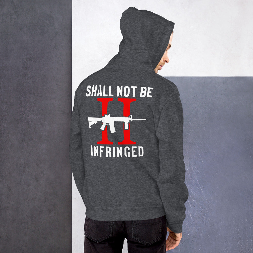 2nd Amendment Shall Not Be Infringed Unisex Hoodie