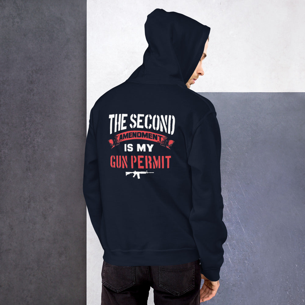 The Second Amendment is My Permit Unisex Hoodie