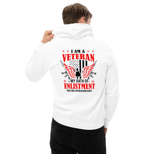 I Am A Veteran, My Oath Never Expires Unisex Hoodie