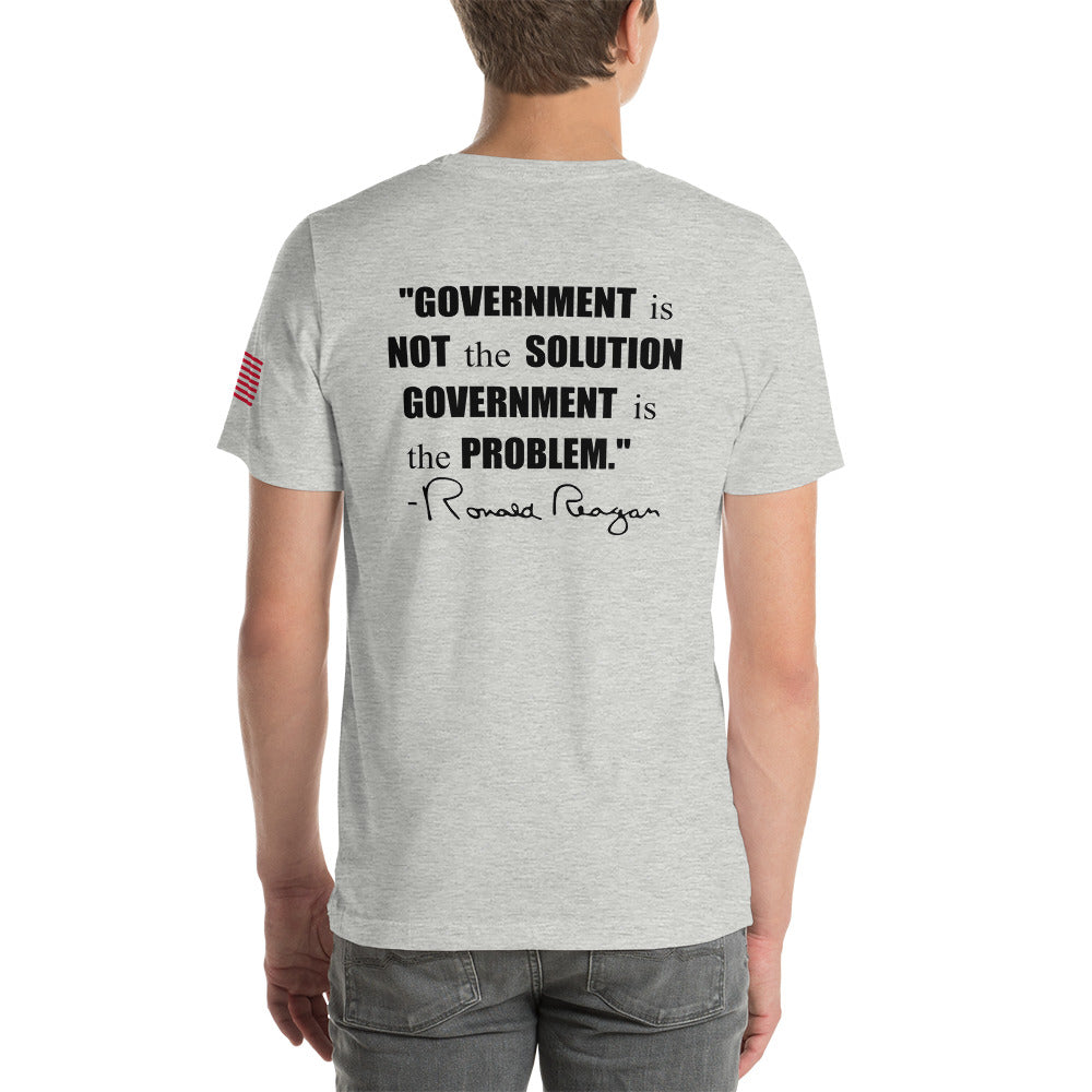 Government isn't the Solution it's the Problem Unisex t-shirt