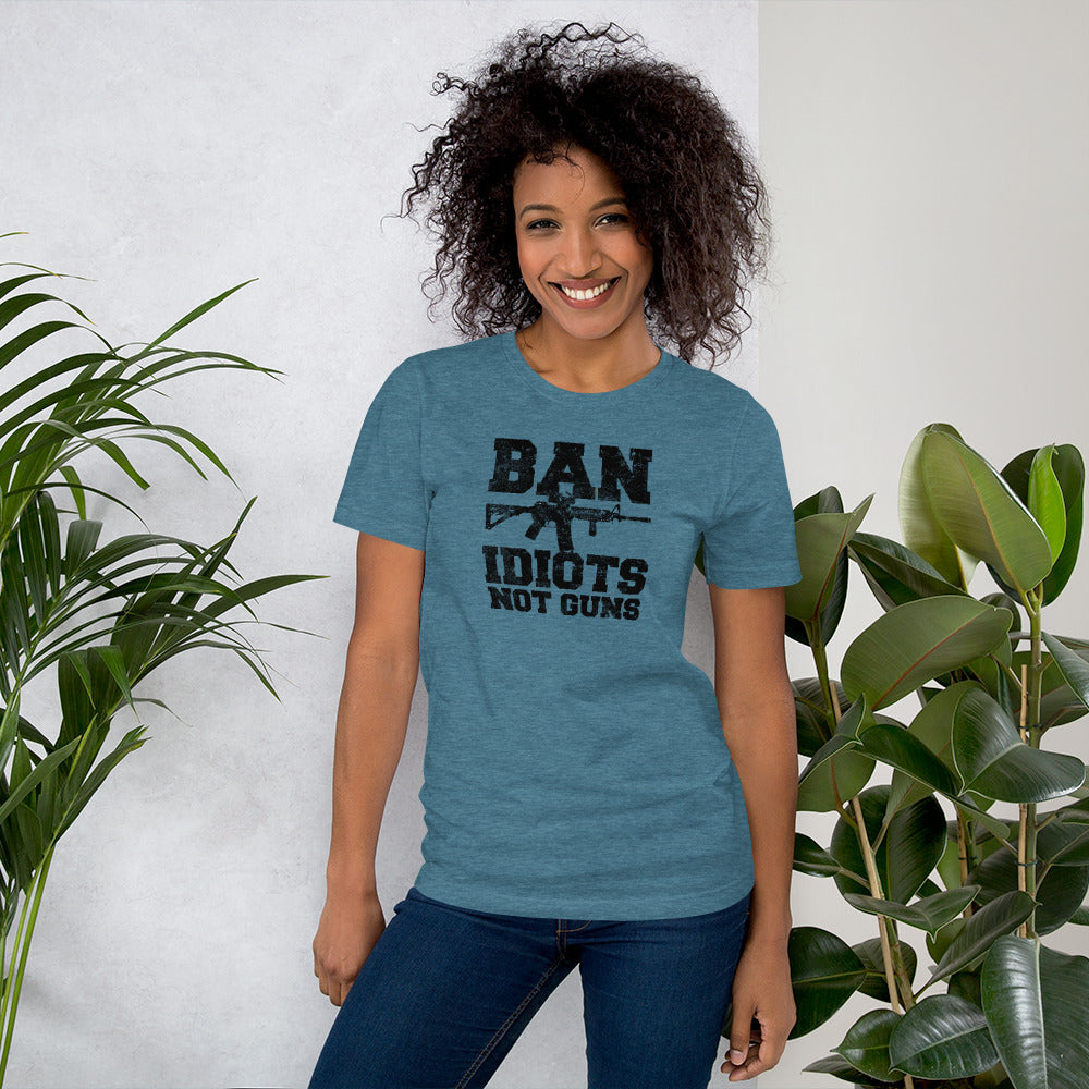 Ban Idiots Not Guns Unisex t-shirt