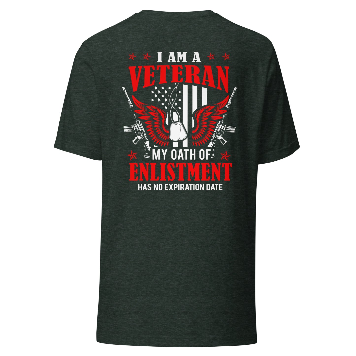 I Am A Veteran My Oath Never Expires Unisex t-shirt