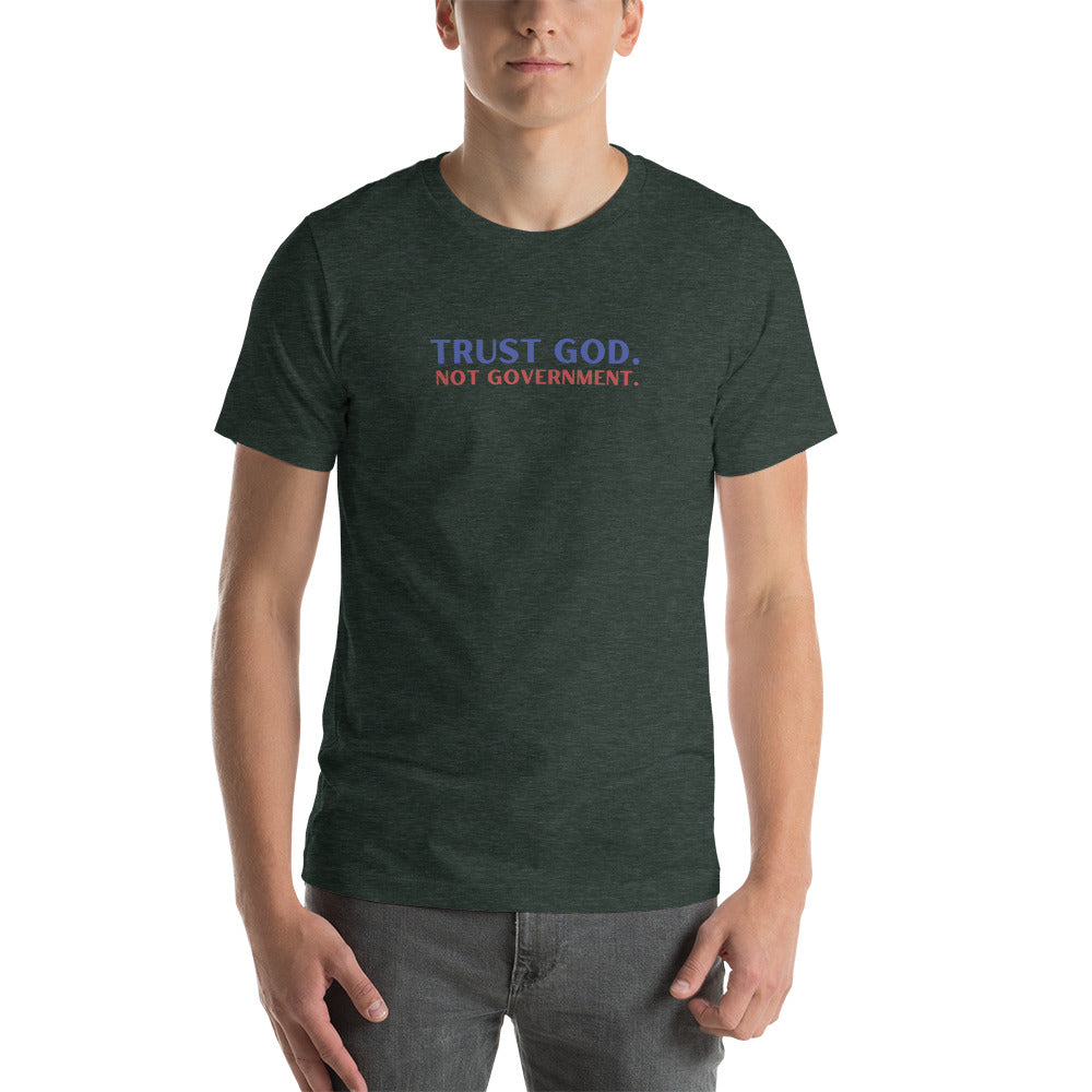 Trust God Not Government Short-sleeve Unisex t-shirt