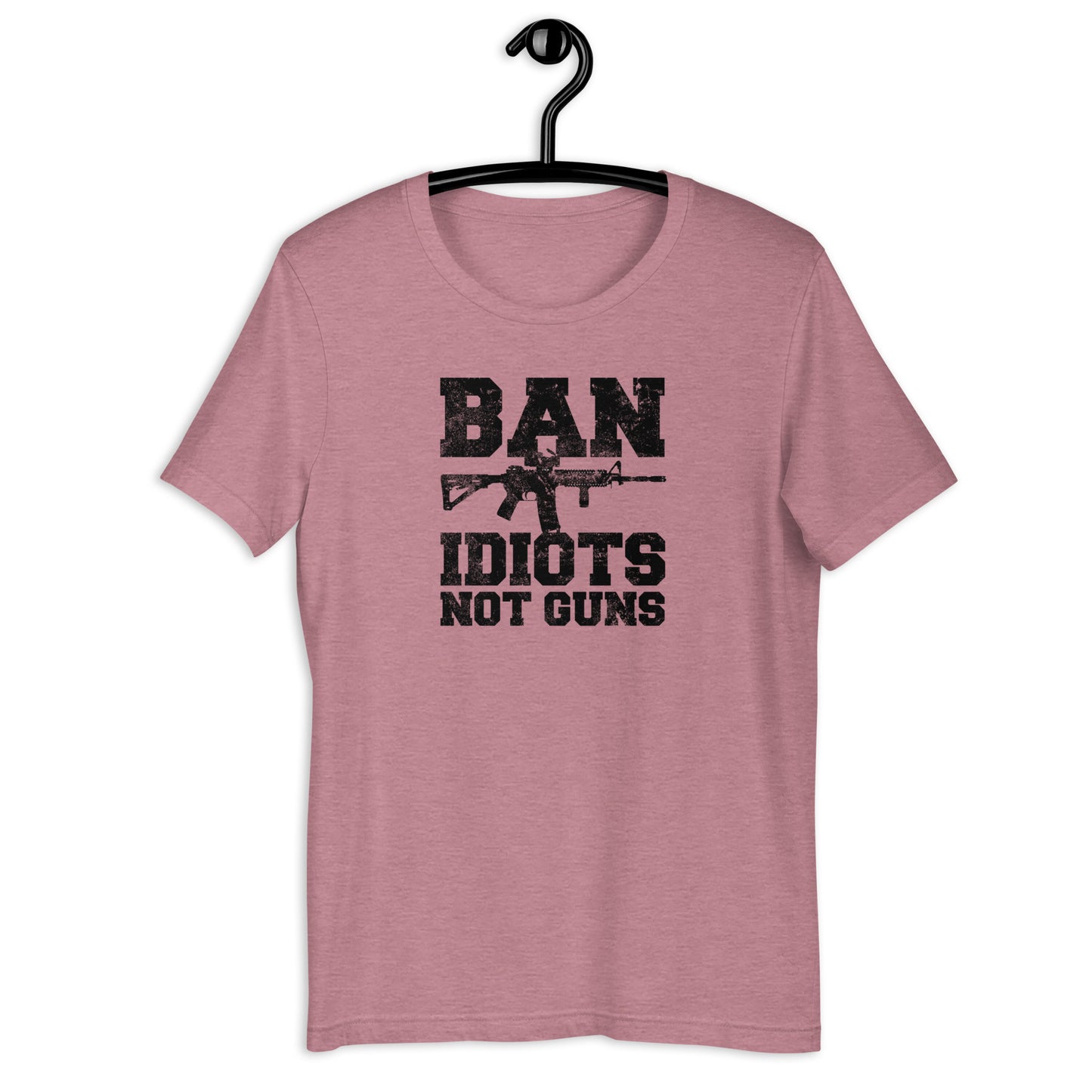 Ban Idiots Not Guns Unisex t-shirt