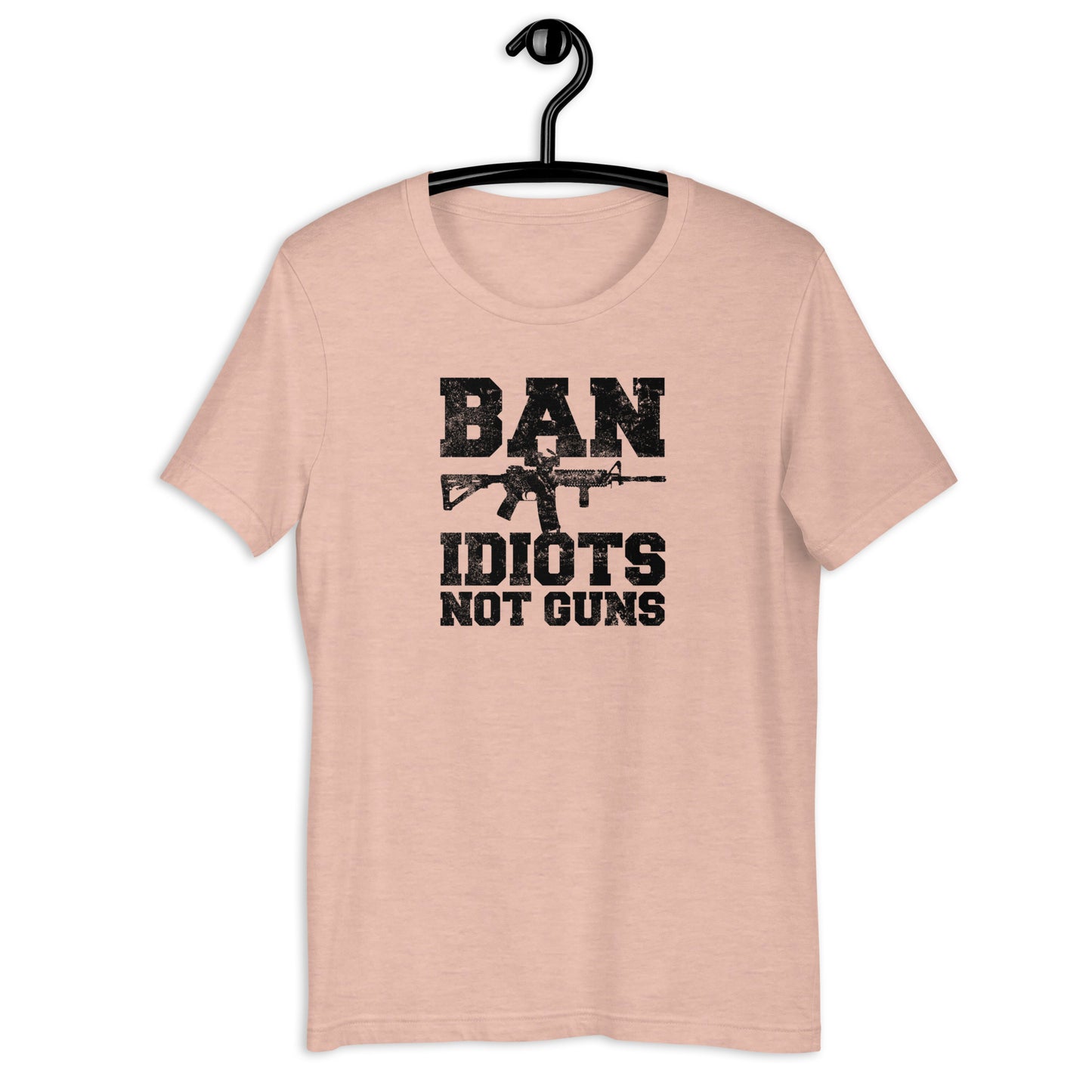 Ban Idiots Not Guns Unisex t-shirt