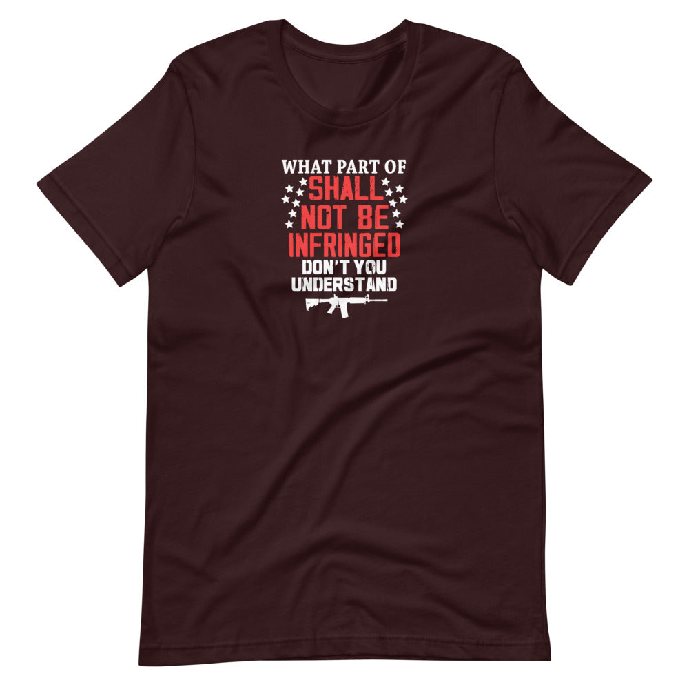 Shall Not Be Infringed Short-sleeve unisex t-shirt