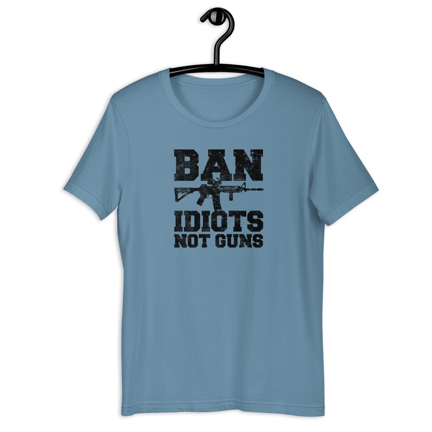 Ban Idiots Not Guns Unisex t-shirt