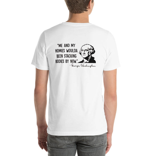 Washington and His Homies Unisex t-shirt